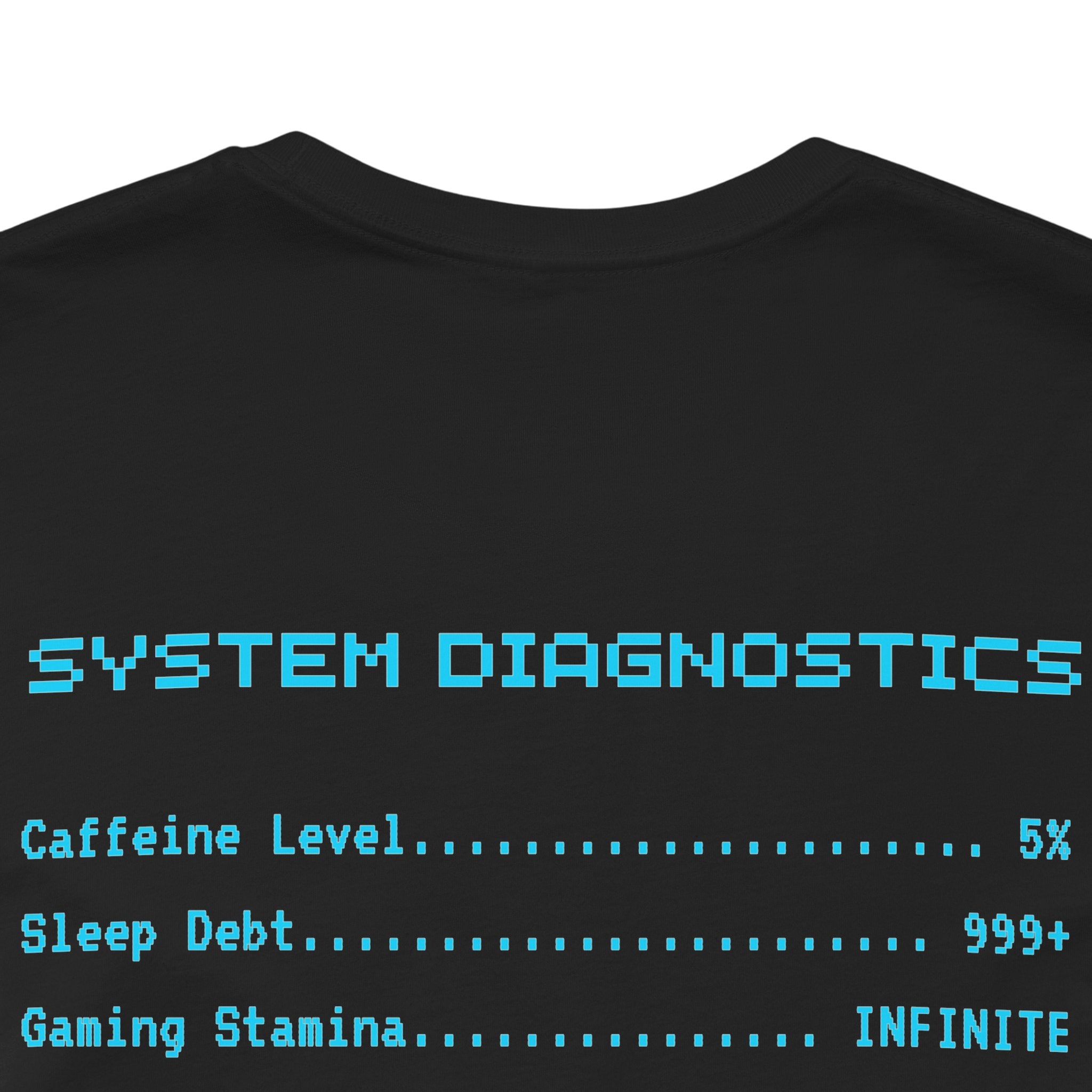 Low Energy Gamer Shirt – Caffeine Required to Respawn Funny Coffee Addict Tee (System Diagnostics Front & Back Print)