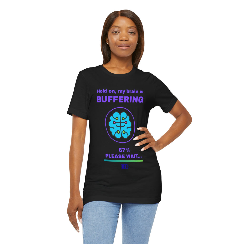 🔥 Brain Buffering Shirt • Funny Loading Bar Tee • Gamer Humor T-Shirt • Hold On My Brain Is Buffering • Mental Health Gamer Gift