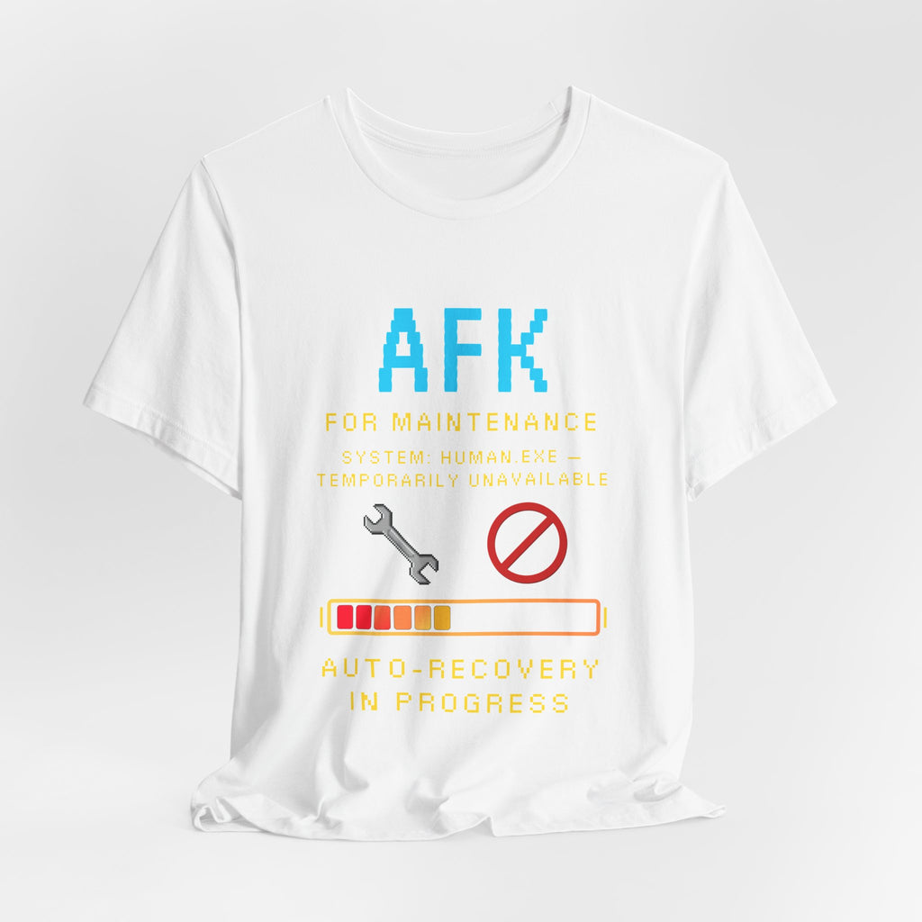 🛠️ AFK FOR MAINTENANCE Shirt • Self-Care Mode Gamer T-Shirt • Retro Pixel AFK Tee for Introverts • 80s 90s Video Game Gift
