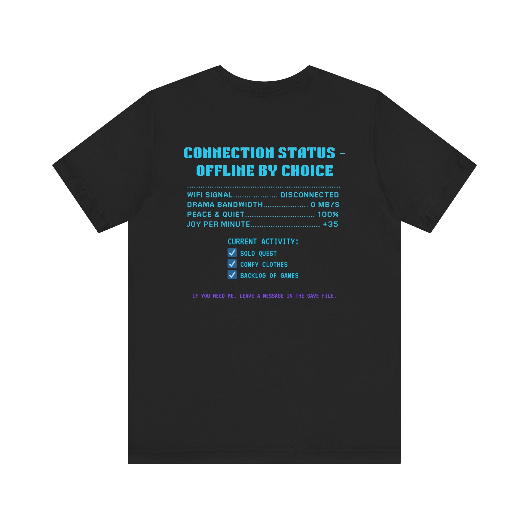 📴 OFFLINE IS MY SAFE MODE Shirt • Connection Status Offline by Choice Tee • Retro Introvert Gamer T-Shirt • Cozy Solo Quest 80s 90s Gift