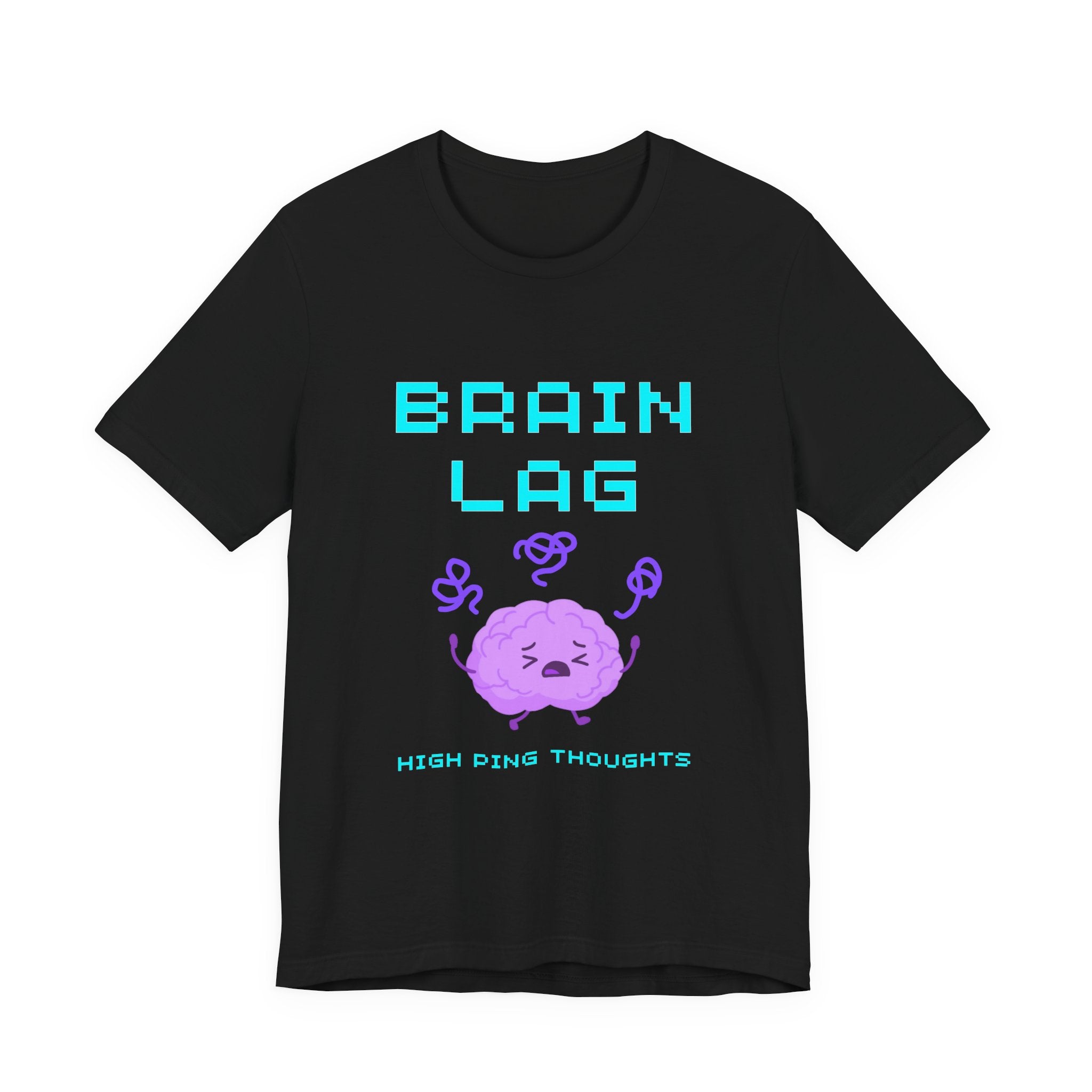 Brain Lag – High Ping Thoughts Shirt (Front & Back Print) Cognitive Latency Gamer Tee