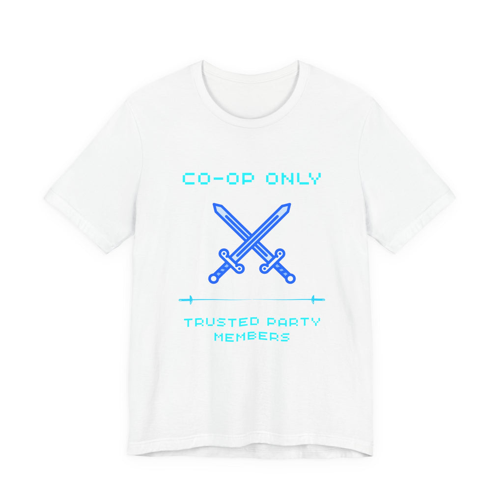 Co-Op Only – Trusted Party Members Shirt (Front & Back Print)