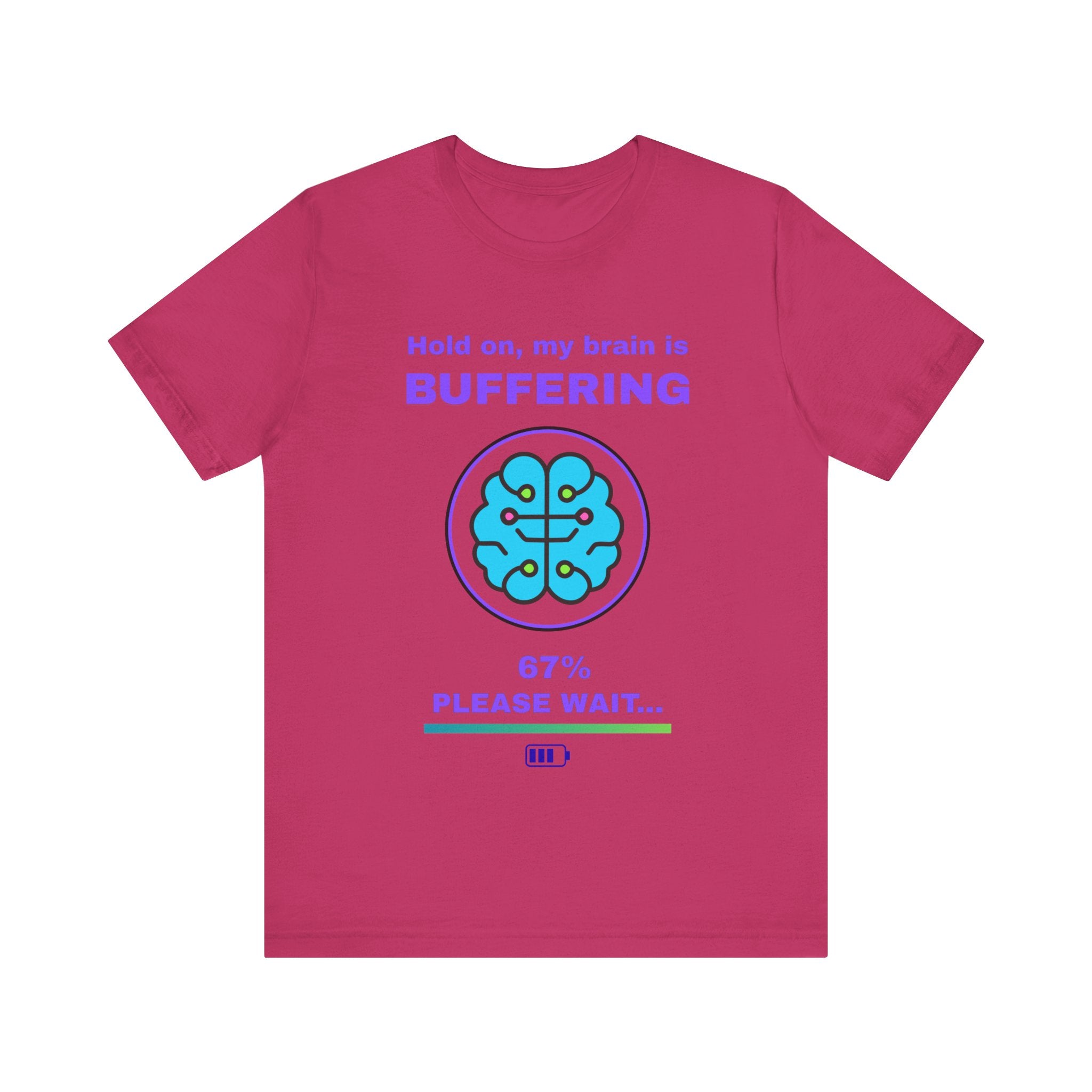 🔥 Brain Buffering Shirt • Funny Loading Bar Tee • Gamer Humor T-Shirt • Hold On My Brain Is Buffering • Mental Health Gamer Gift