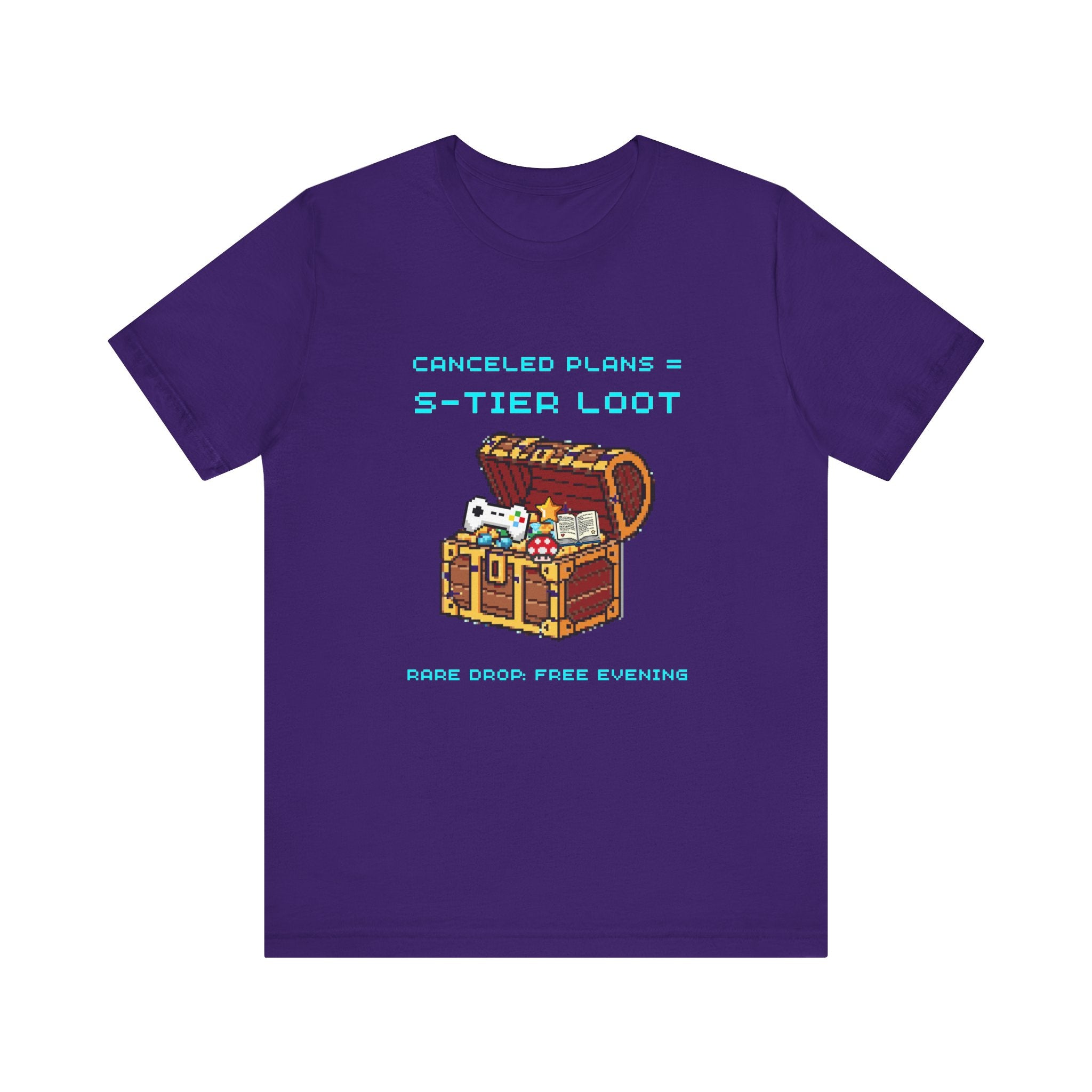 Canceled Plans = S-Tier Loot Shirt – Rare Drop: Free Evening Gamer Tee (Front & Back Print)