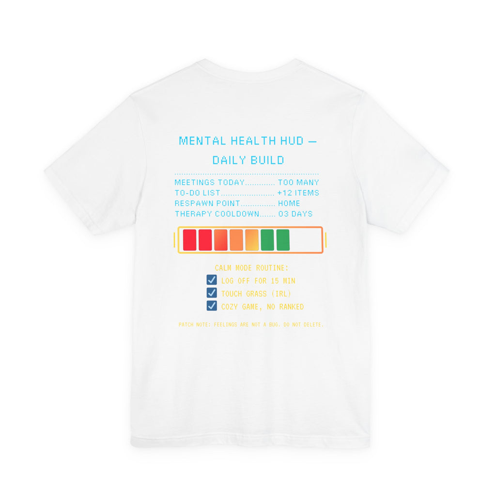🧠 STRESS LEVELS AT 67% Shirt • Syncing to Calm Mode Gamer Tee • Mental Health HUD Pixel T-Shirt • Retro 80s 90s Gamer Gift for Adults