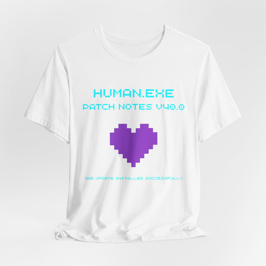 🎮 HUMAN.EXE Patch Notes v40.0 Shirt • Funny 40th Birthday Gamer T-Shirt • Retro Changelog Tee for 80s 90s Gamers • Level 40 Upgrade Gift