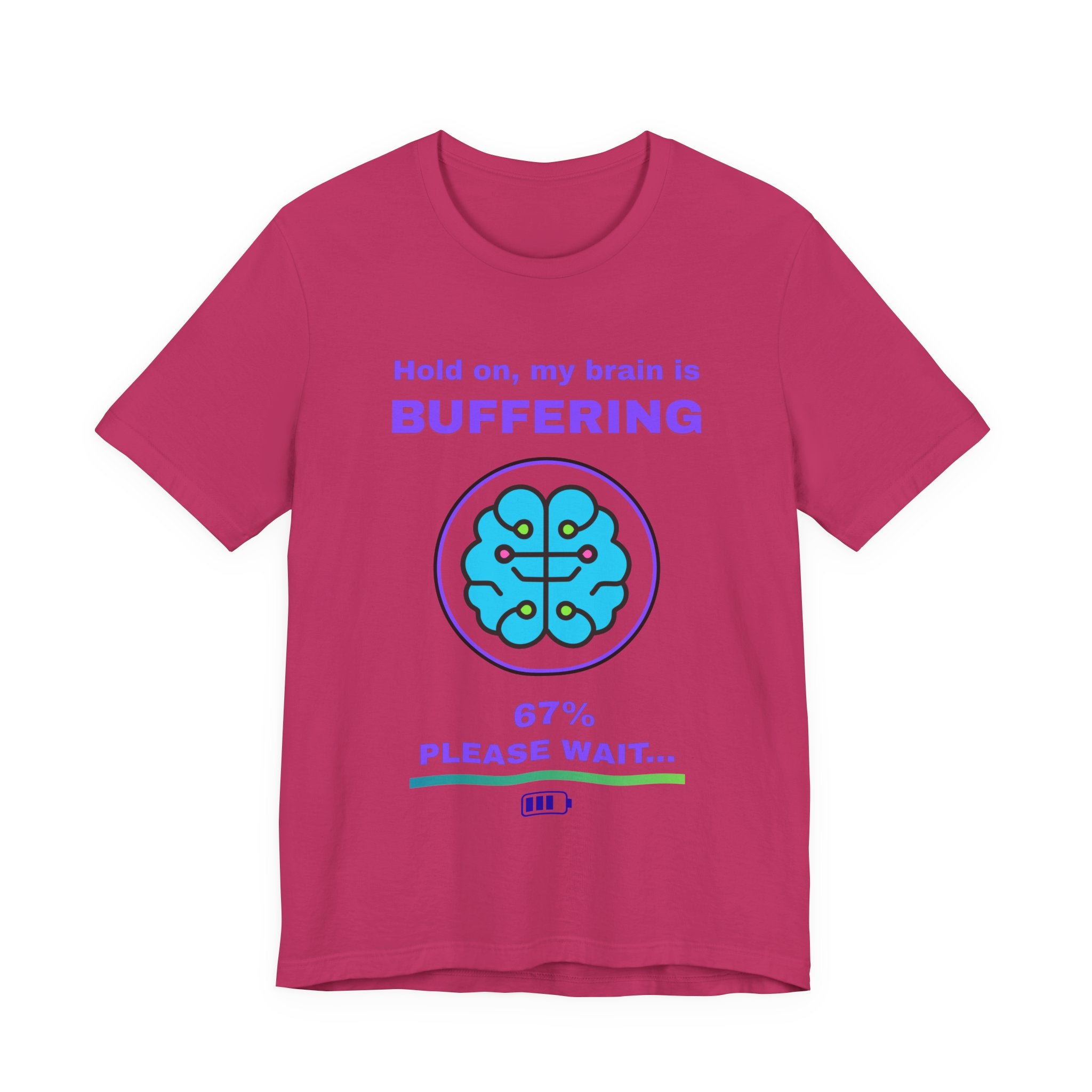 🔥 Brain Buffering Shirt • Funny Loading Bar Tee • Gamer Humor T-Shirt • Hold On My Brain Is Buffering • Mental Health Gamer Gift