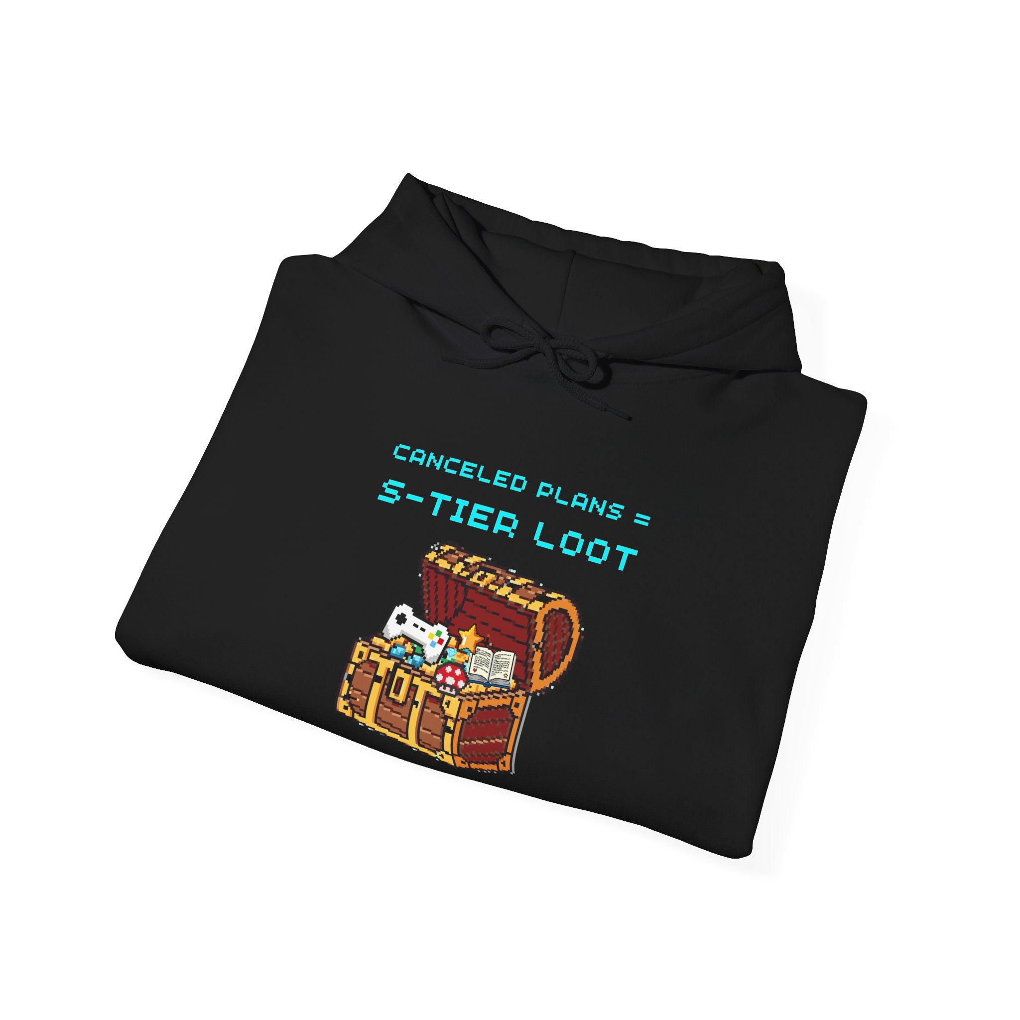 Canceled Plans = S-Tier Loot Hoodie – Rare Drop: Free Evening Gamer Sweatshirt (Front & Back Print)