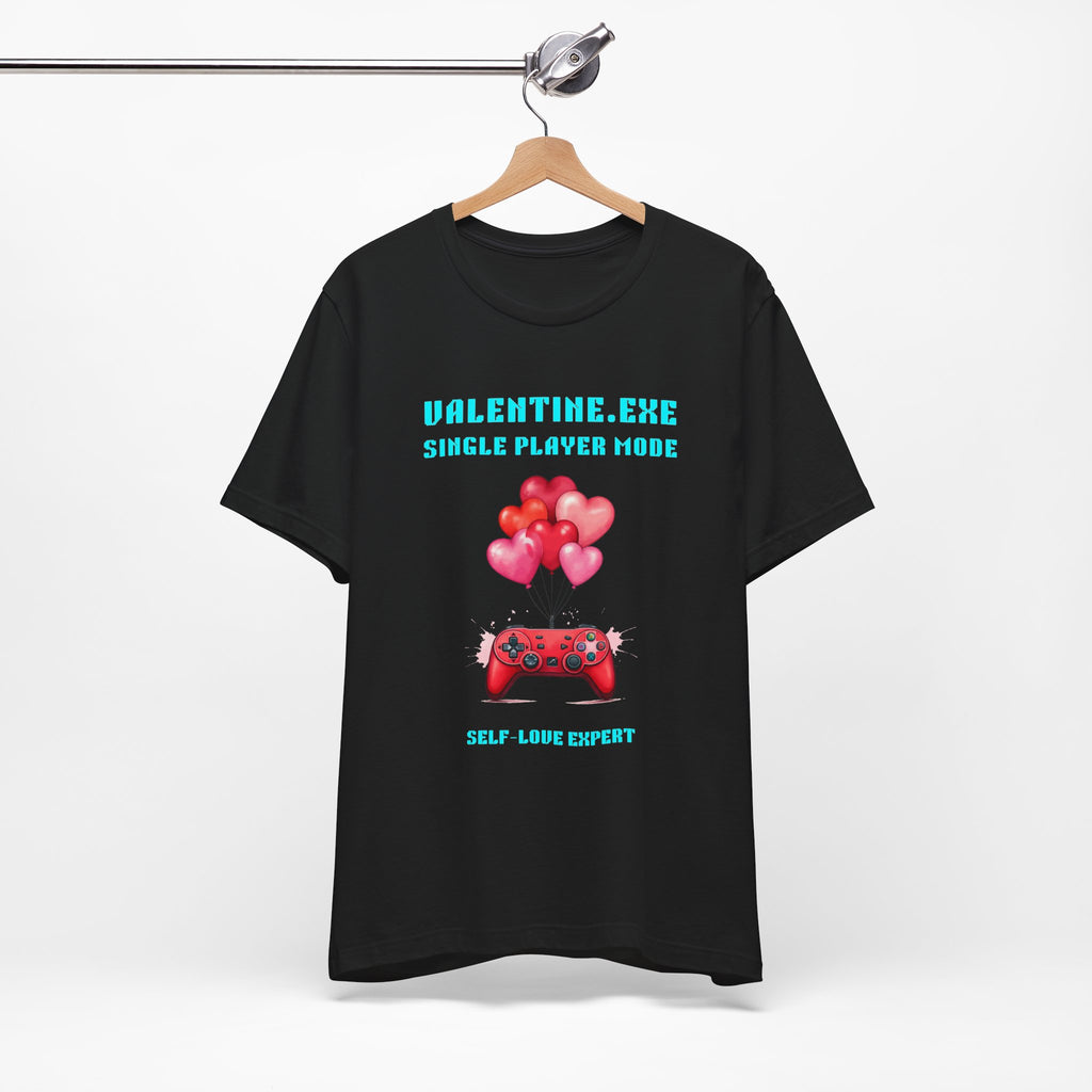 Valentine Exe Single Player Mode Shirt | Funny Anti Valentines Day Gift | Self Love Gift | Introvert Valentine Tee | Unique Gift for Singles