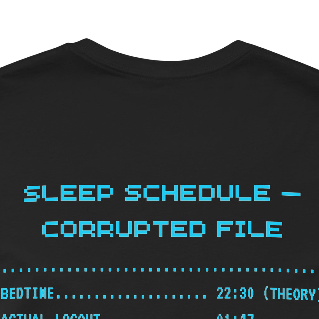 HUMAN.EXE Needs Sleep Shirt – Patch Will Apply at 03:00 Gamer Tee (Front & Back Print)