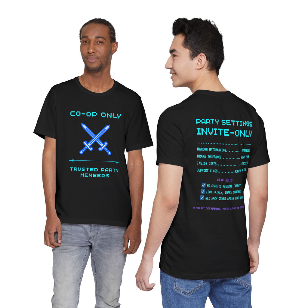Co-Op Only – Trusted Party Members Shirt (Front & Back Print)