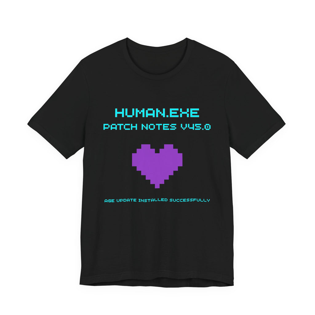 🎮 HUMAN.EXE Patch Notes v45.0 Shirt • Funny 45th Birthday Gamer T-Shirt • Retro Changelog Tee for 80s 90s Gamers • Level 45 Upgrade Gift