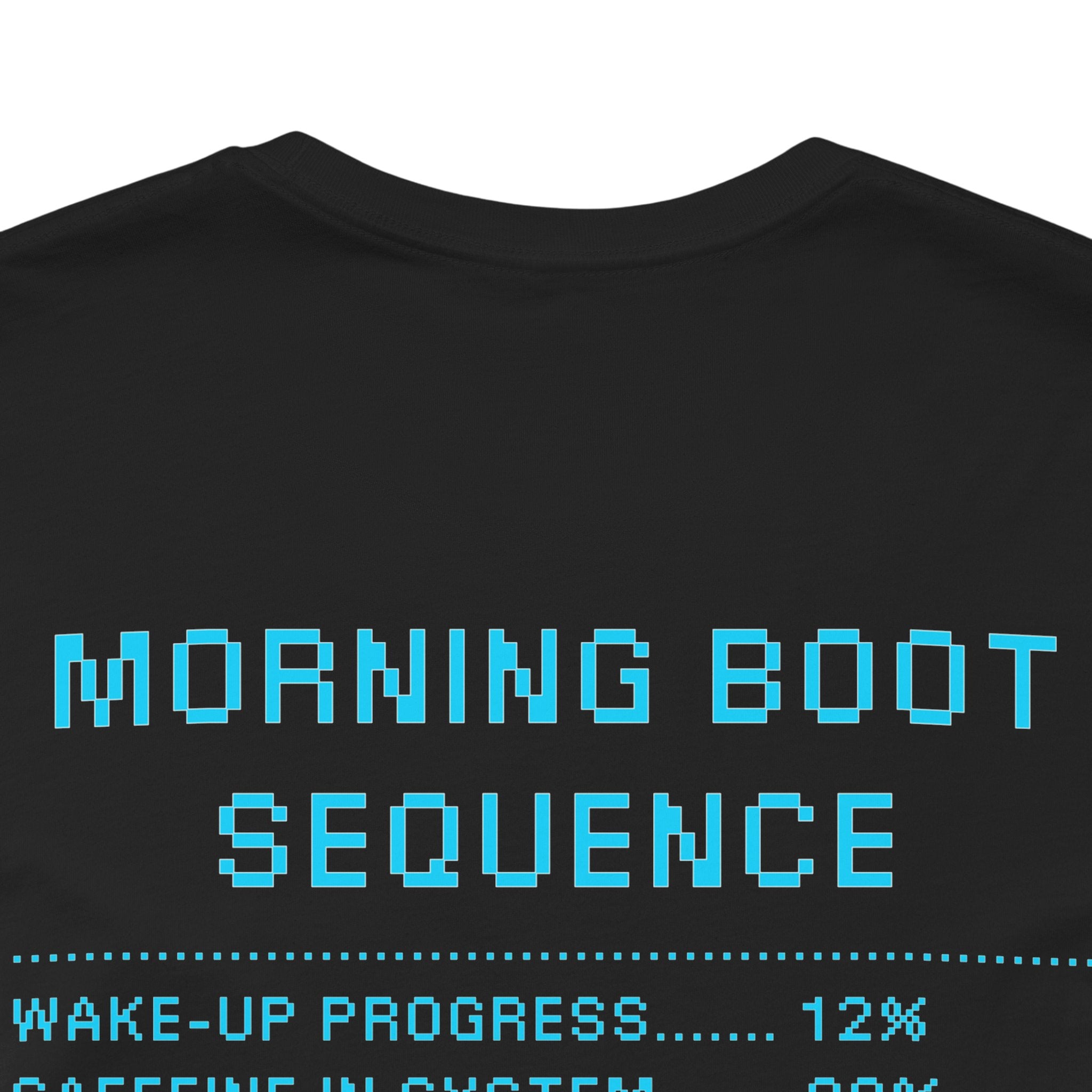 HUMAN.EXE Needs Coffee Shirt – Insert Coffee to Respawn Gamer Tee (Morning Boot Sequence Front & Back Print)