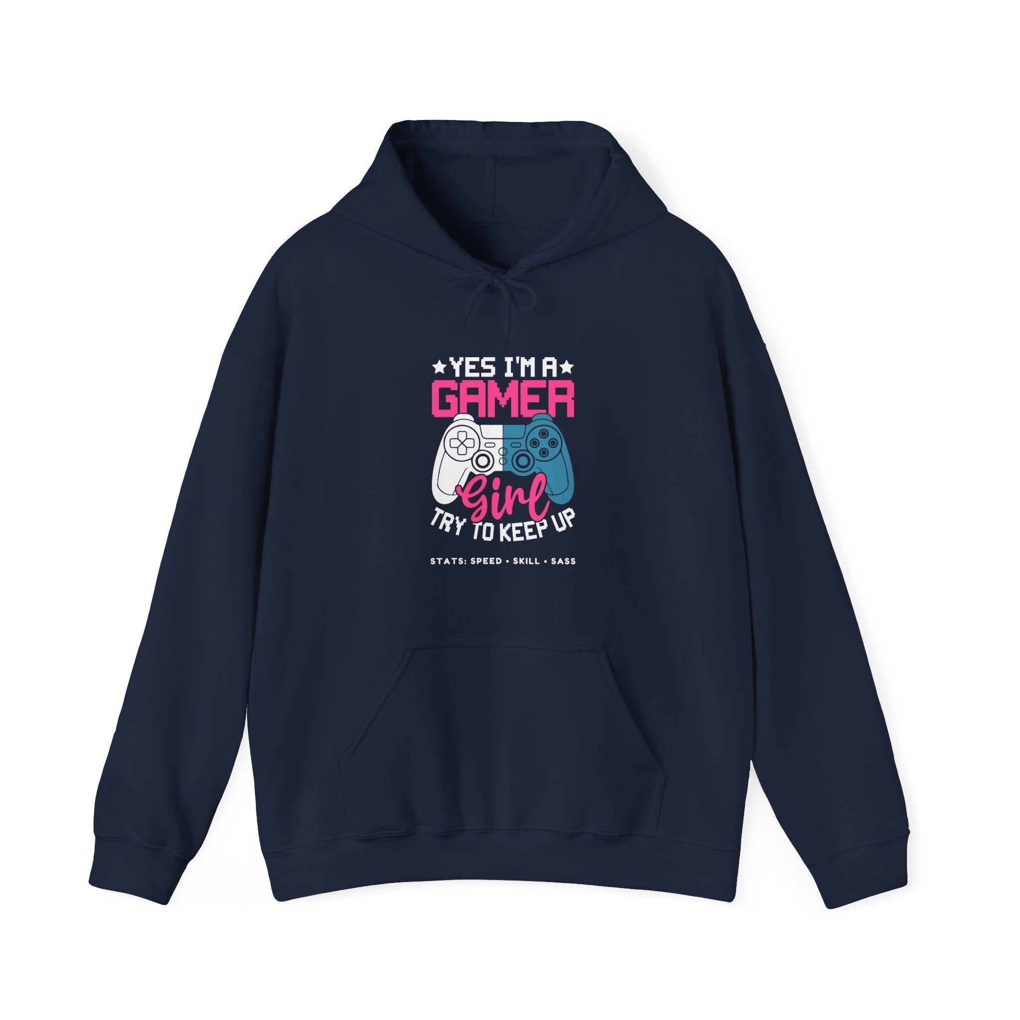 Gamer Girl – Yes I’m a Gamer Girl, Try to Keep Up Hoodie (Front & Back Print)