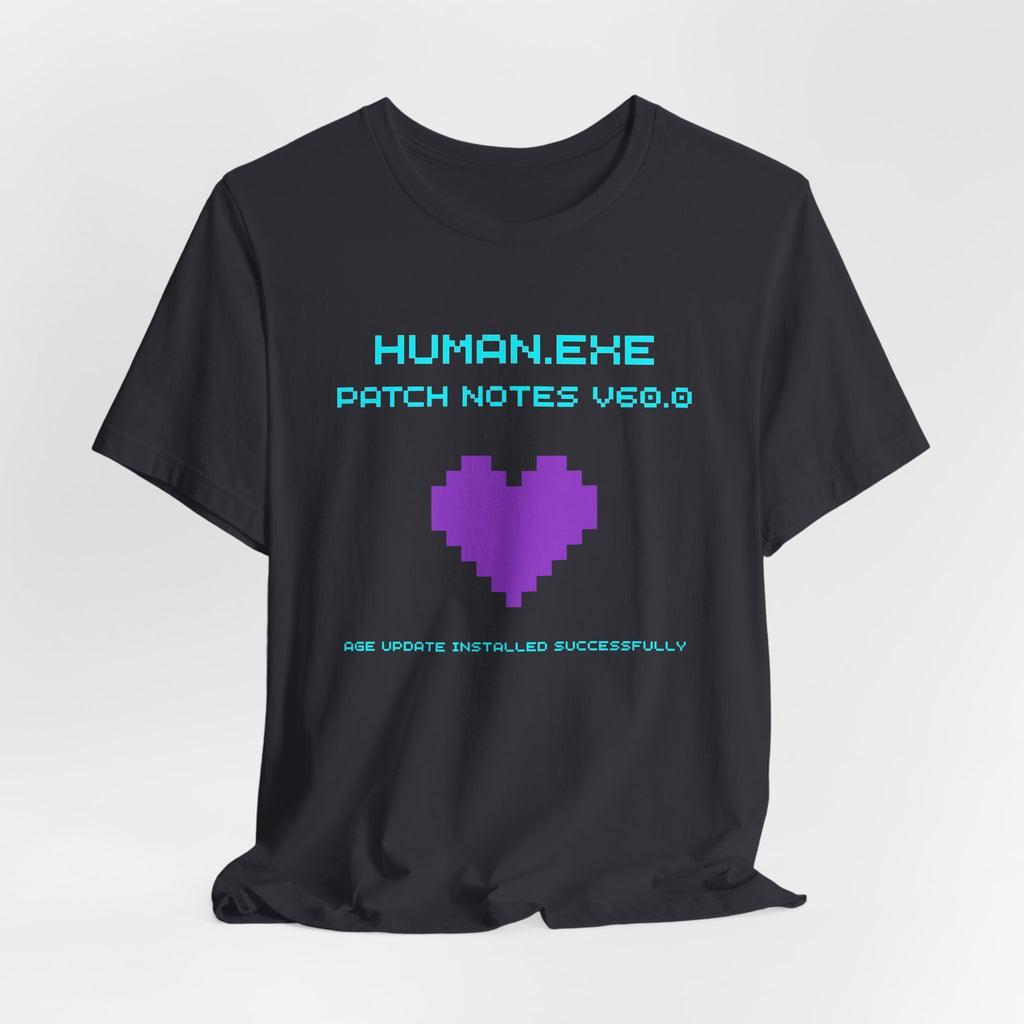 🎮 HUMAN.EXE Patch Notes v60.0 Shirt • Funny 60th Birthday Gamer T-Shirt • Retro Changelog Tee for 80s 90s Gamers • Level 60 Upgrade Gift