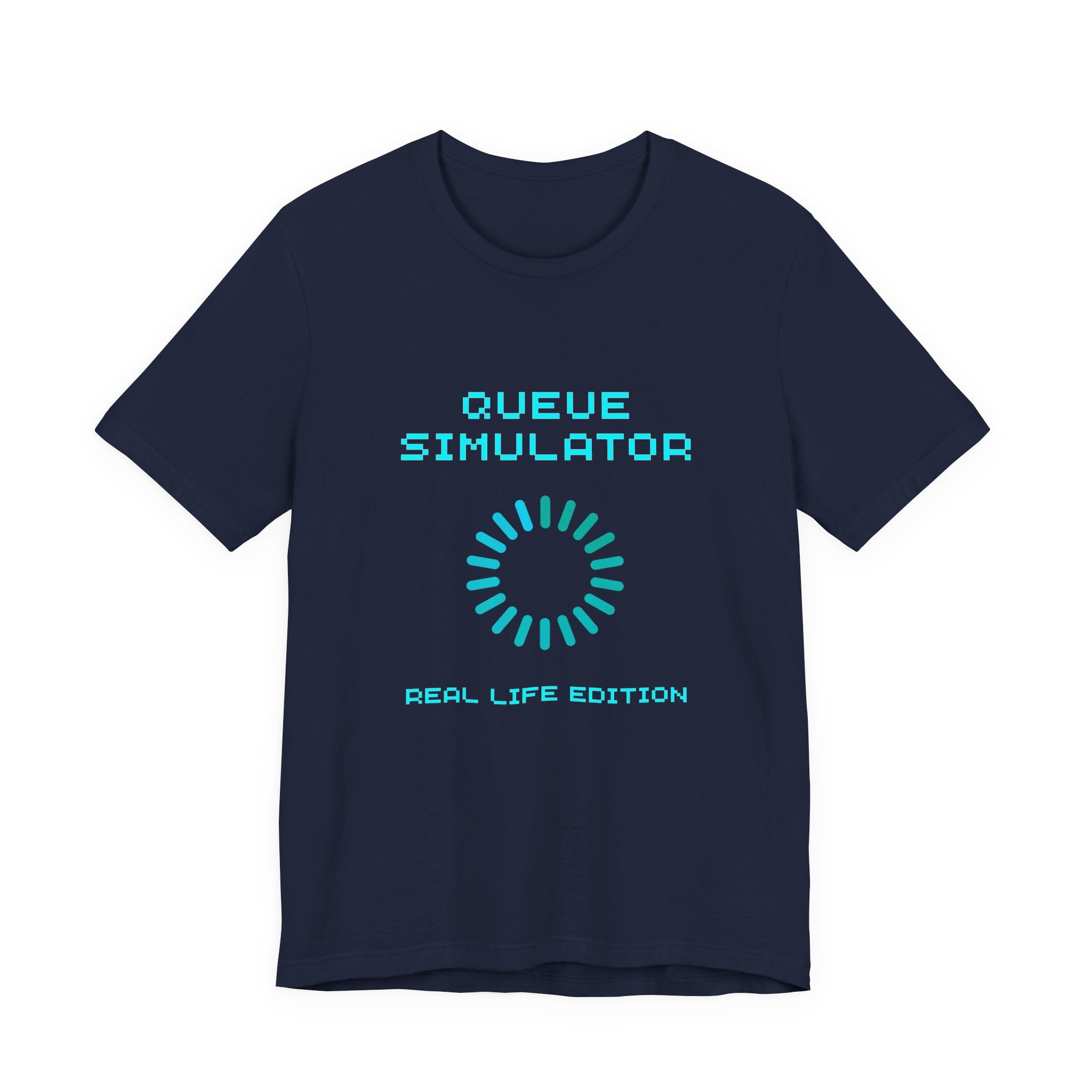 Queue Simulator – Real Life Edition Shirt (Front & Back Print) Waiting Time Estimated Gamer Tee