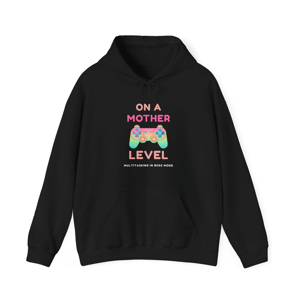 On a Mother Level – Multitasking in Boss Mode Gamer Mom Hoodie (Front & Back Print)