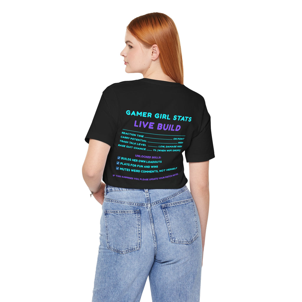 Gamer Girl – Yes I’m a Gamer Girl, Try to Keep Up Shirt (Front & Back Print)