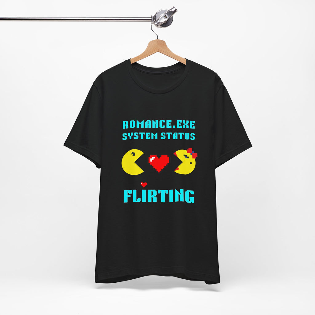 Romance Exe System Status Flirting Shirt | Funny Gamer Valentines Gift | Flirty Gift for Him Her | Dating Shirt | Unique Gift for Gamers