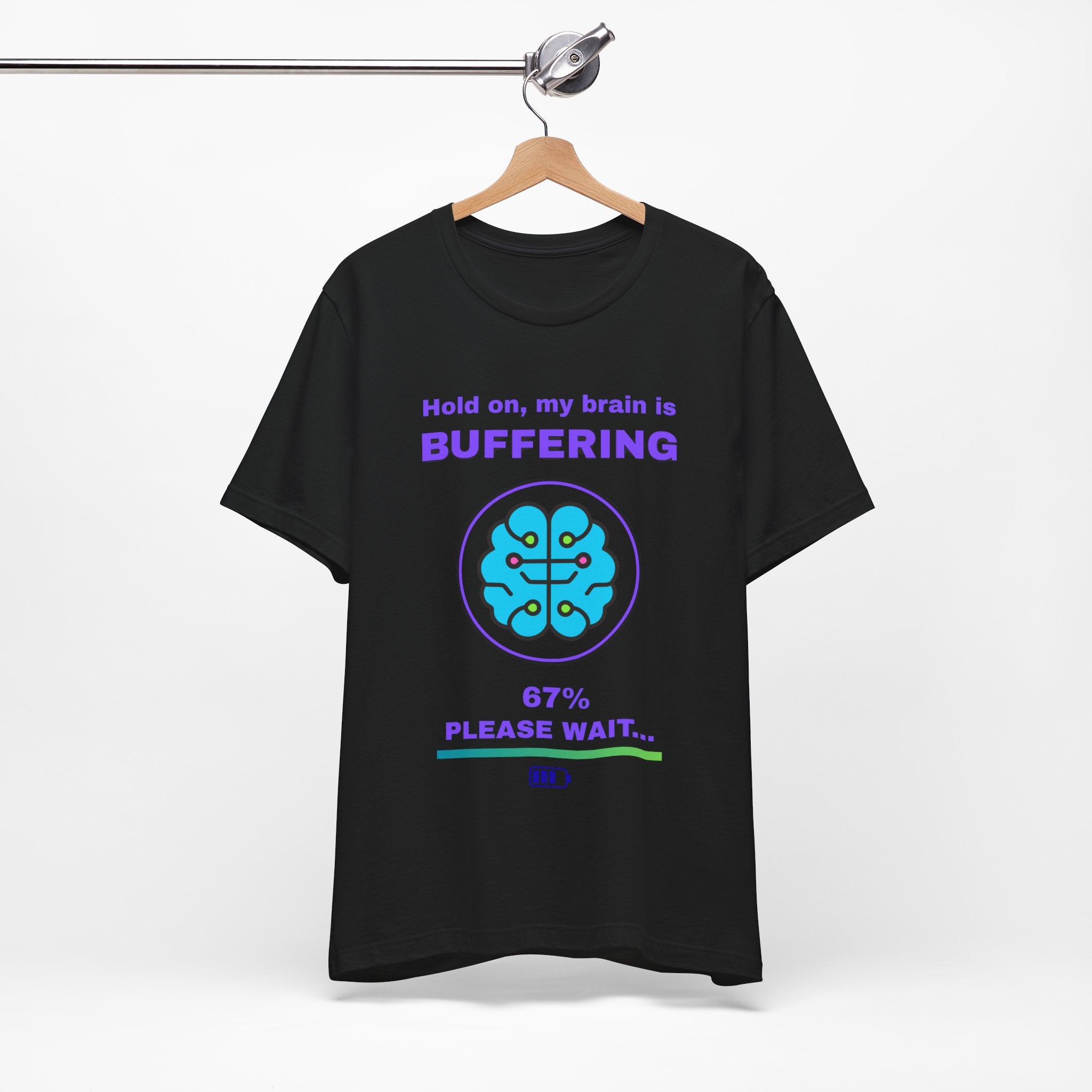 🔥 Brain Buffering Shirt • Funny Loading Bar Tee • Gamer Humor T-Shirt • Hold On My Brain Is Buffering • Mental Health Gamer Gift