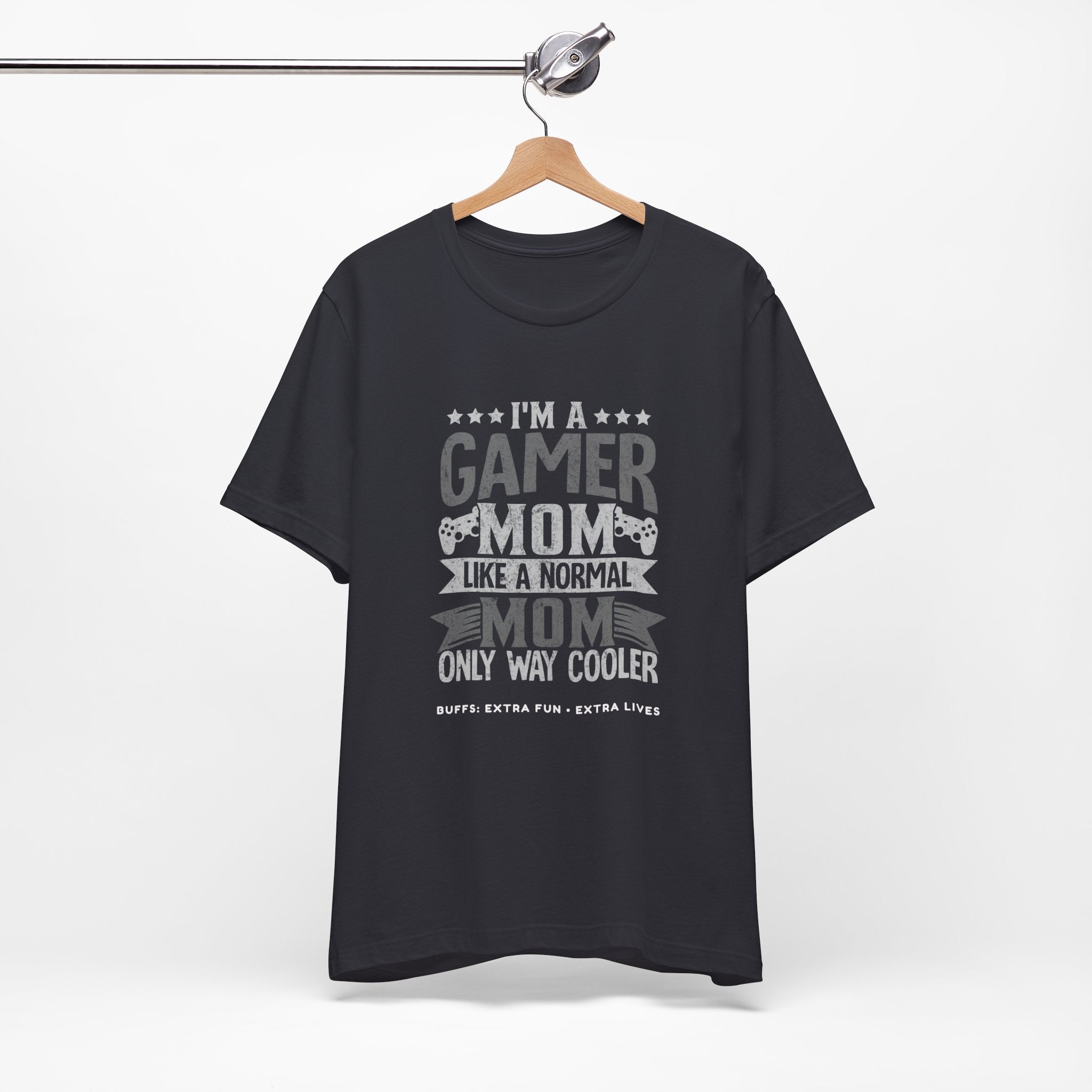 Gamer Mom – Like a Normal Mom, Only Way Cooler Shirt (Front & Back Print)