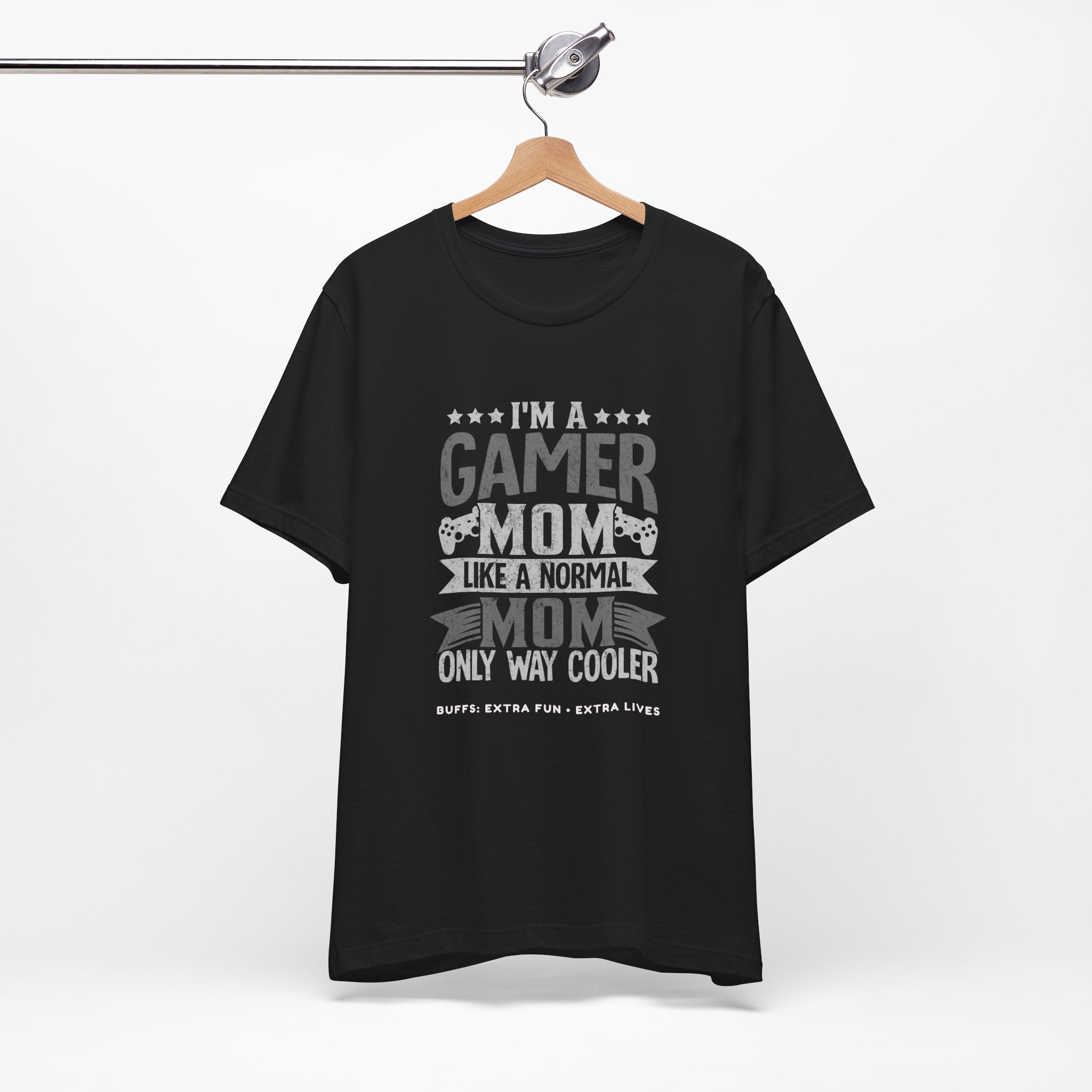 Gamer Mom – Like a Normal Mom, Only Way Cooler Shirt (Front & Back Print)
