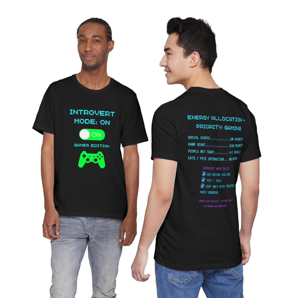 Introvert Mode: On – Gamer Edition Shirt (Front & Back Print Introvert Gamer Tee)