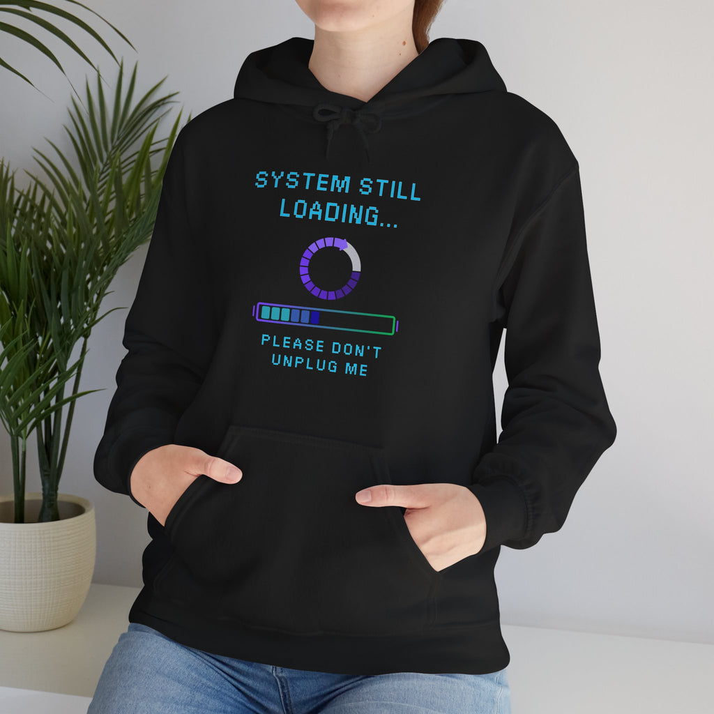 System Still Loading Hoodie – Please Don’t Unplug Me Retro Gamer Sweatshirt (Stress Monitor Front & Back Print)