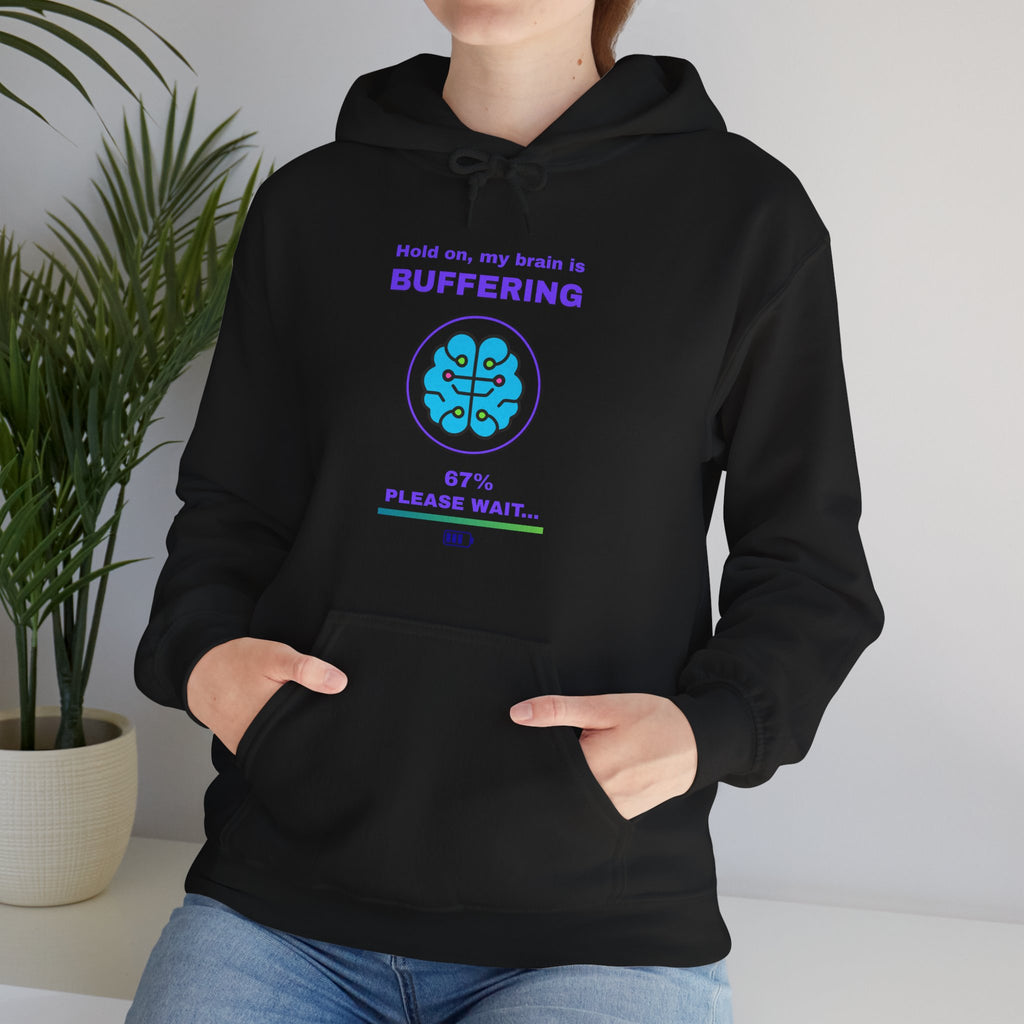 Hold On… My Brain Is Buffering Hoodie – 67% Loaded Gamer Hoodie (Front & Back Print)