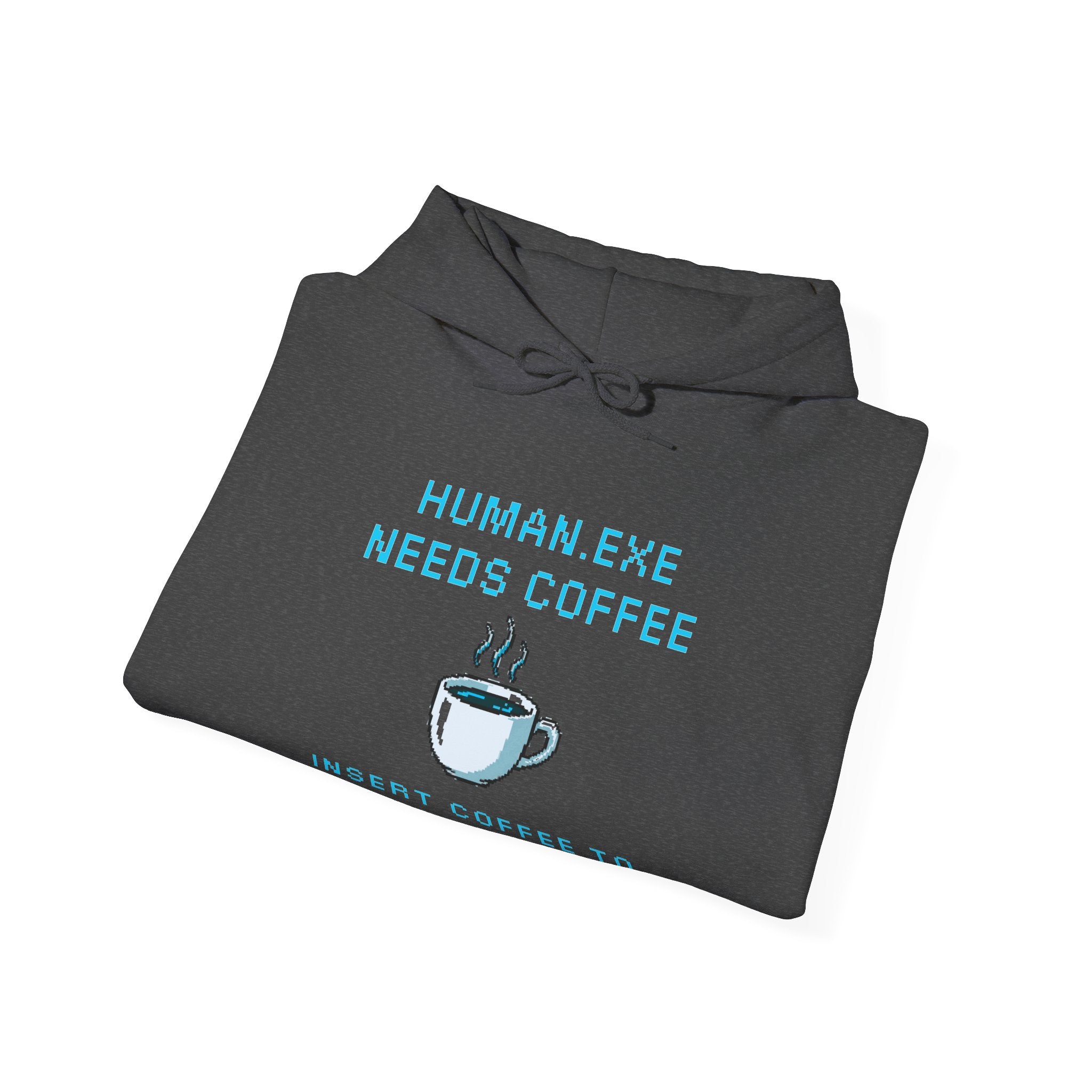 ☕ HUMAN.EXE NEEDS COFFEE Hoodie • Insert Coffee to Respawn Gamer Hoodie • Morning Boot Sequence Pixel Sweatshirt • Cozy Retro Gamer Gift