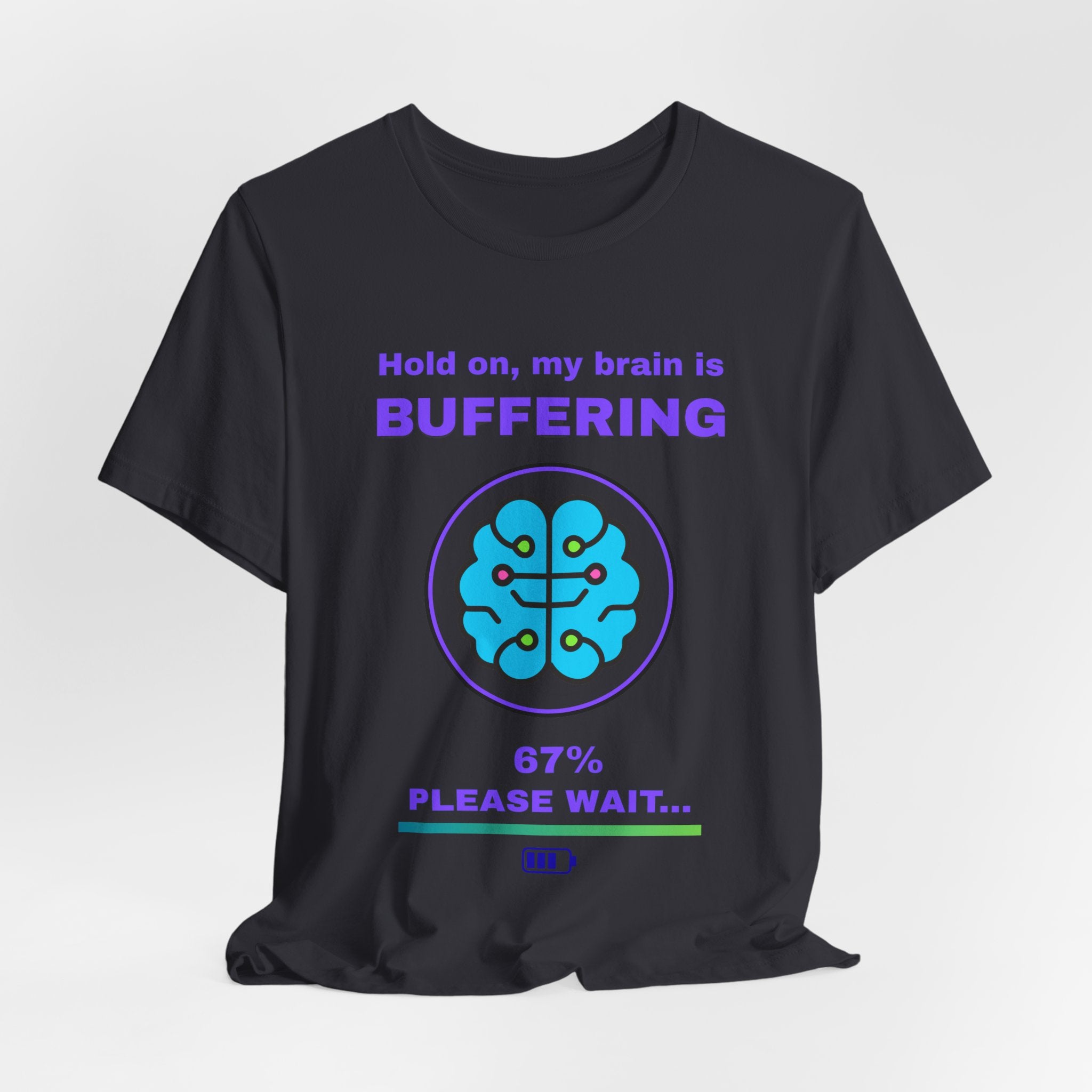 🔥 Brain Buffering Shirt • Funny Loading Bar Tee • Gamer Humor T-Shirt • Hold On My Brain Is Buffering • Mental Health Gamer Gift