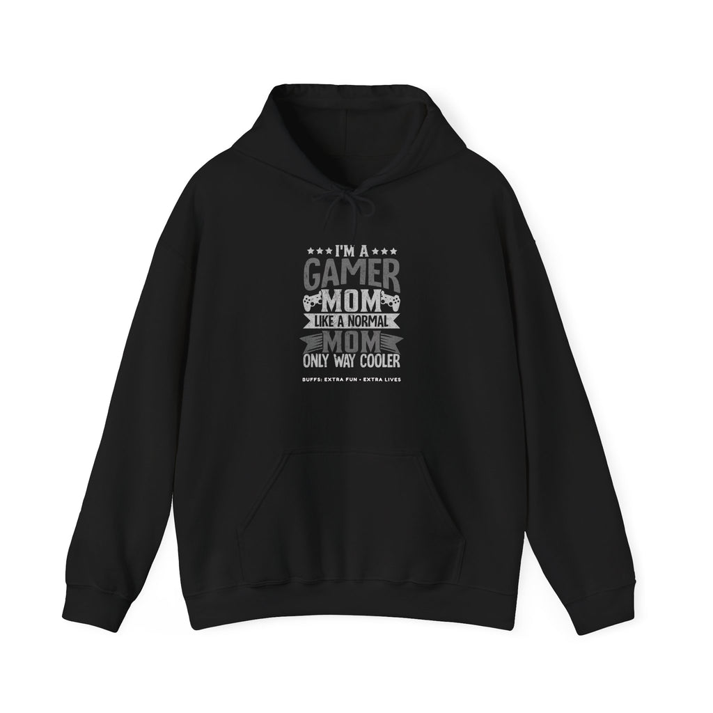 Gamer Mom – Like a Normal Mom, Only Way Cooler Hoodie (Front & Back Print)