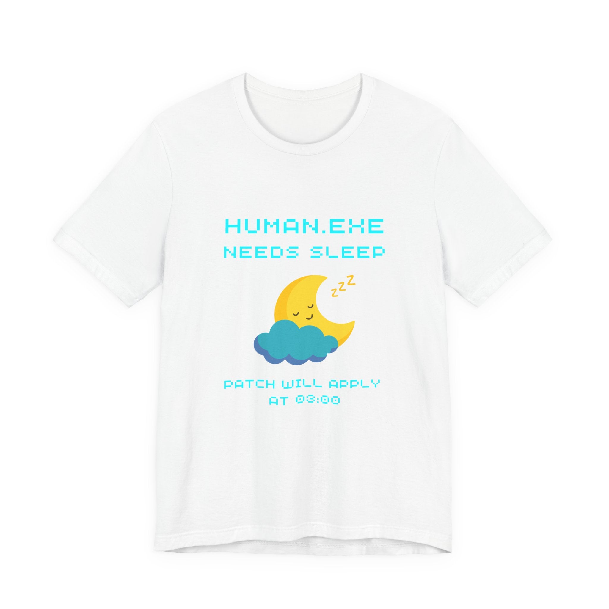 HUMAN.EXE Needs Sleep Shirt – Patch Will Apply at 03:00 Gamer Tee (Front & Back Print)