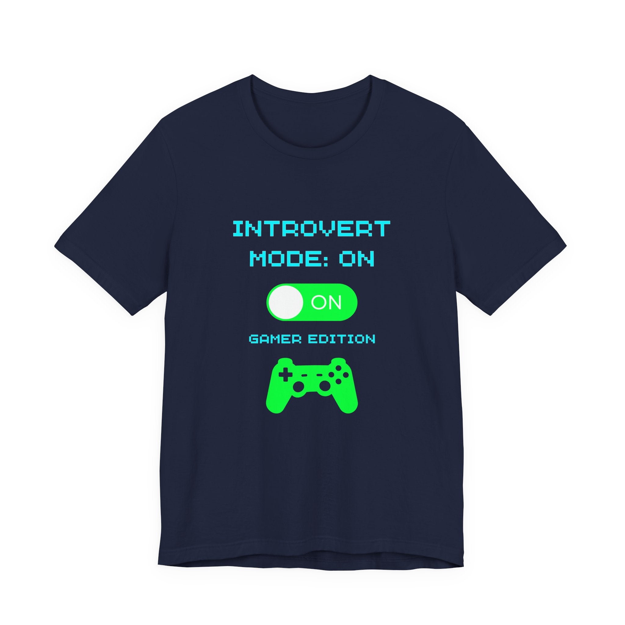 Introvert Mode: On – Gamer Edition Shirt (Front & Back Print Introvert Gamer Tee)