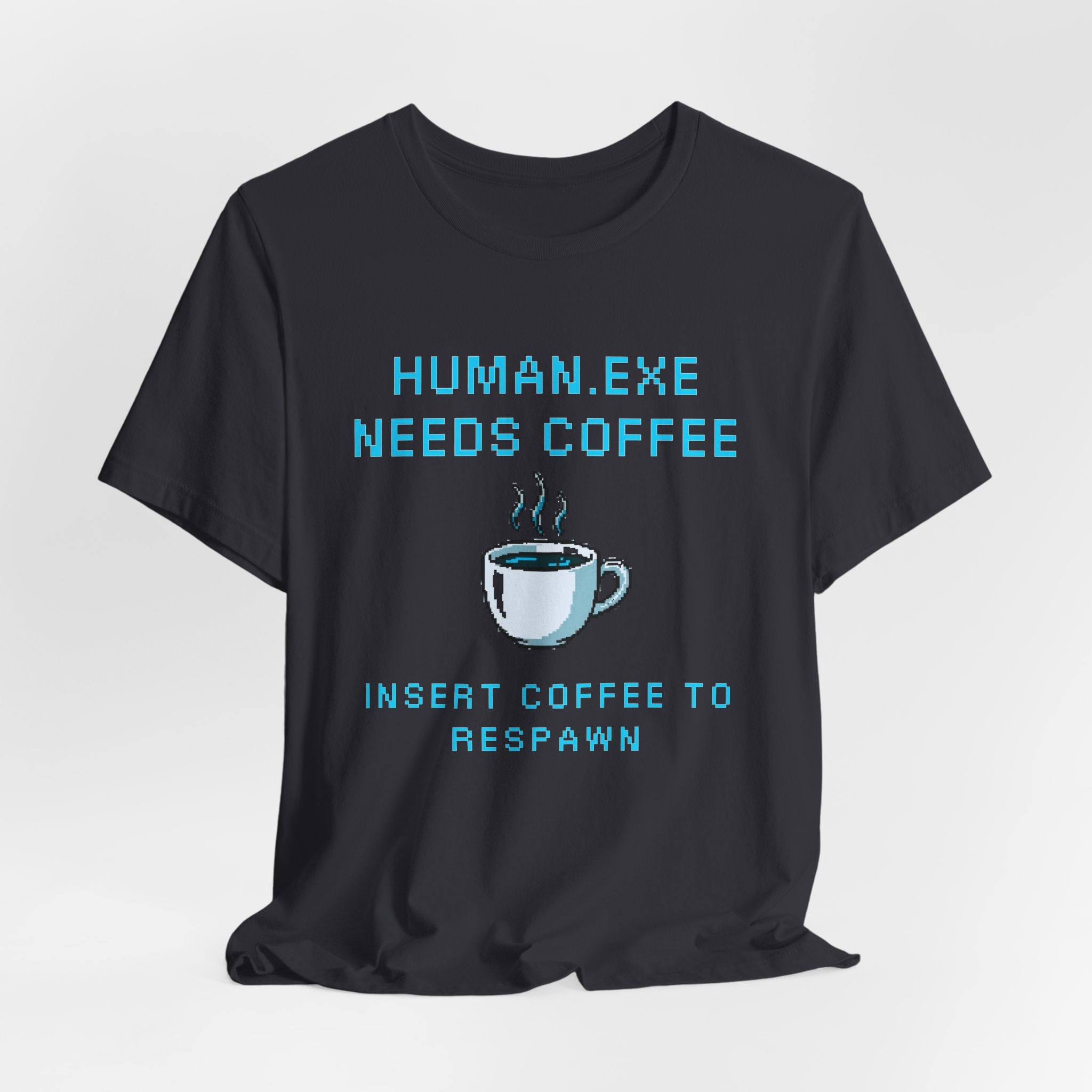 ☕ HUMAN.EXE NEEDS COFFEE Shirt • Insert Coffee to Respawn Gamer Tee • Morning Boot Sequence Pixel T-Shirt • Funny 80s 90s Gamer Gift