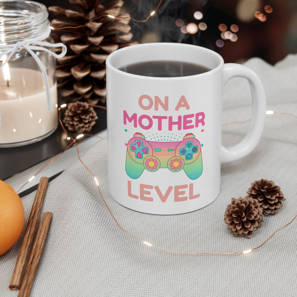 ☕ On A Mother Level Mug | The Ultimate Mom-Fuel Power-Up | High-Durability Ceramic