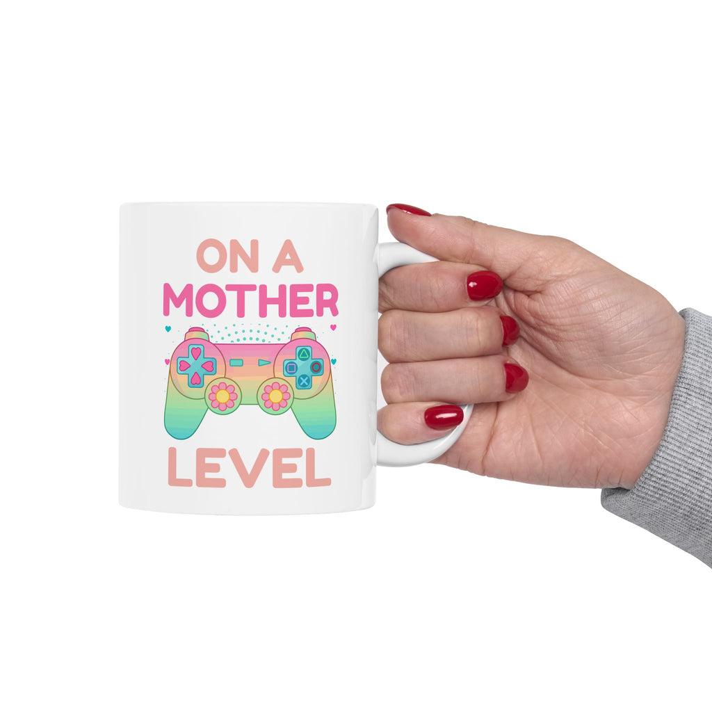 ☕ On A Mother Level Mug | The Ultimate Mom-Fuel Power-Up | High-Durability Ceramic