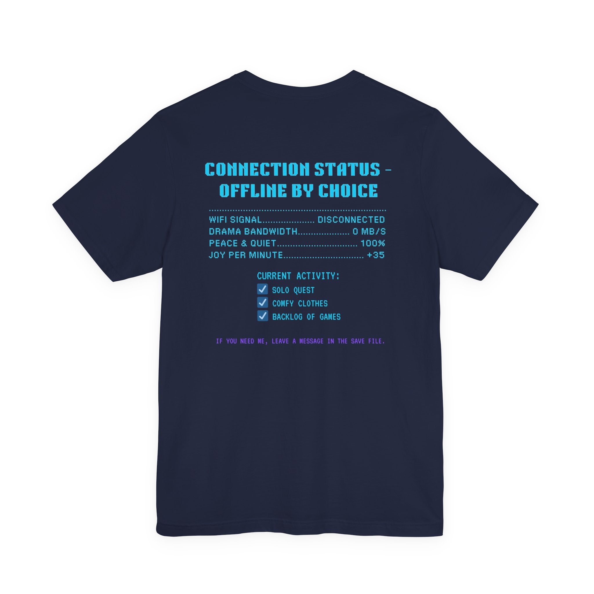 📴 OFFLINE IS MY SAFE MODE Shirt • Connection Status Offline by Choice Tee • Retro Introvert Gamer T-Shirt • Cozy Solo Quest 80s 90s Gift