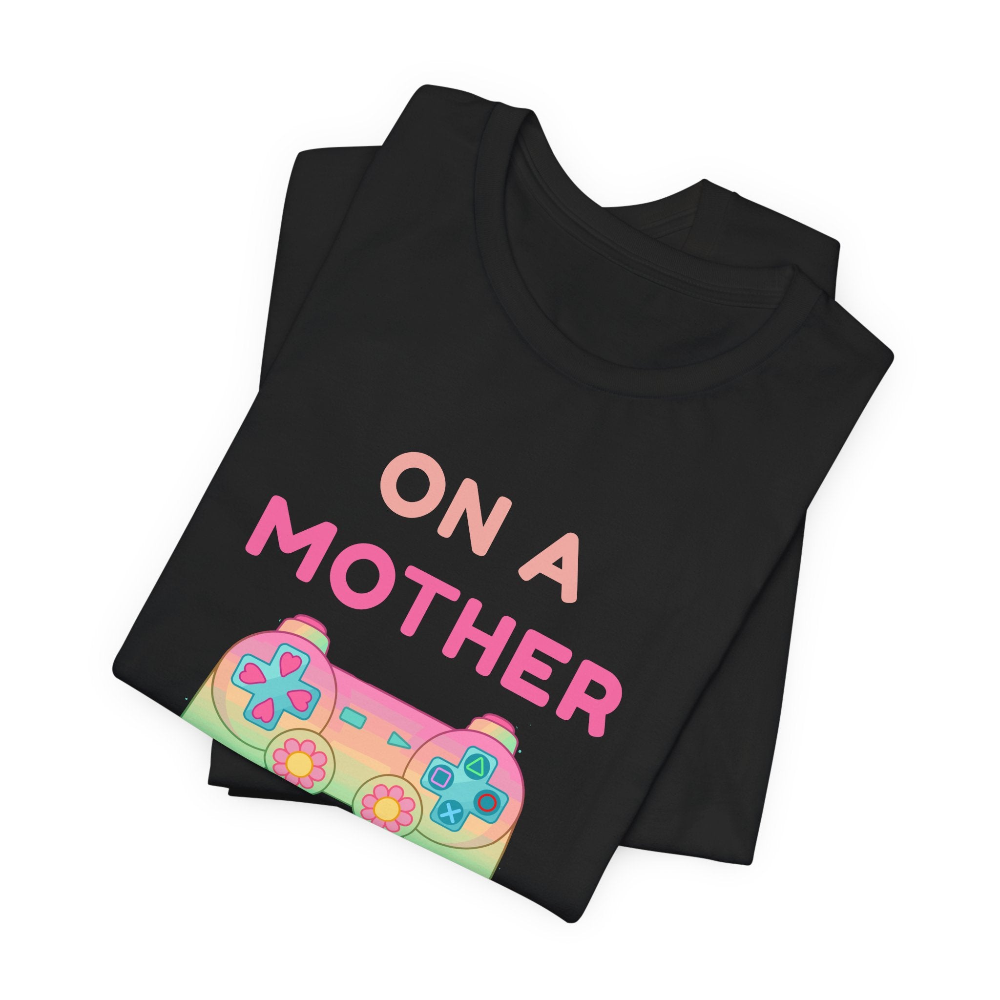 On a Mother Level – Multitasking in Boss Mode Gamer Mom Shirt (Front & Back Print)
