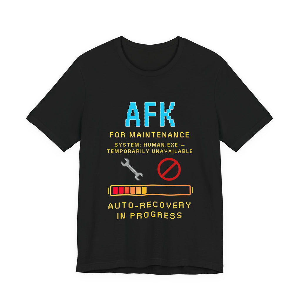 🛠️ AFK FOR MAINTENANCE Shirt • Self-Care Mode Gamer T-Shirt • Retro Pixel AFK Tee for Introverts • 80s 90s Video Game Gift