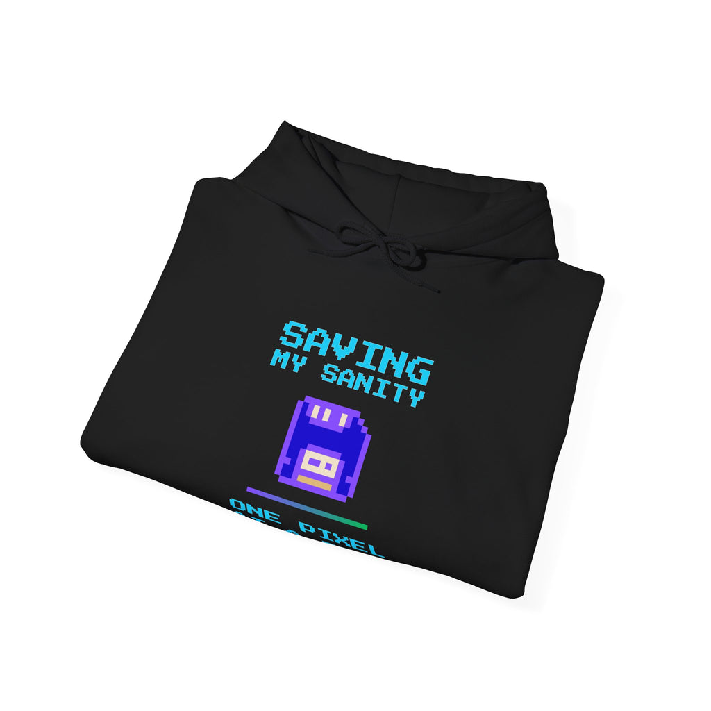 Saving My Sanity Hoodie – One Pixel at a Time Retro Gamer Sweatshirt (Mission Accomplished Front & Back Print)
