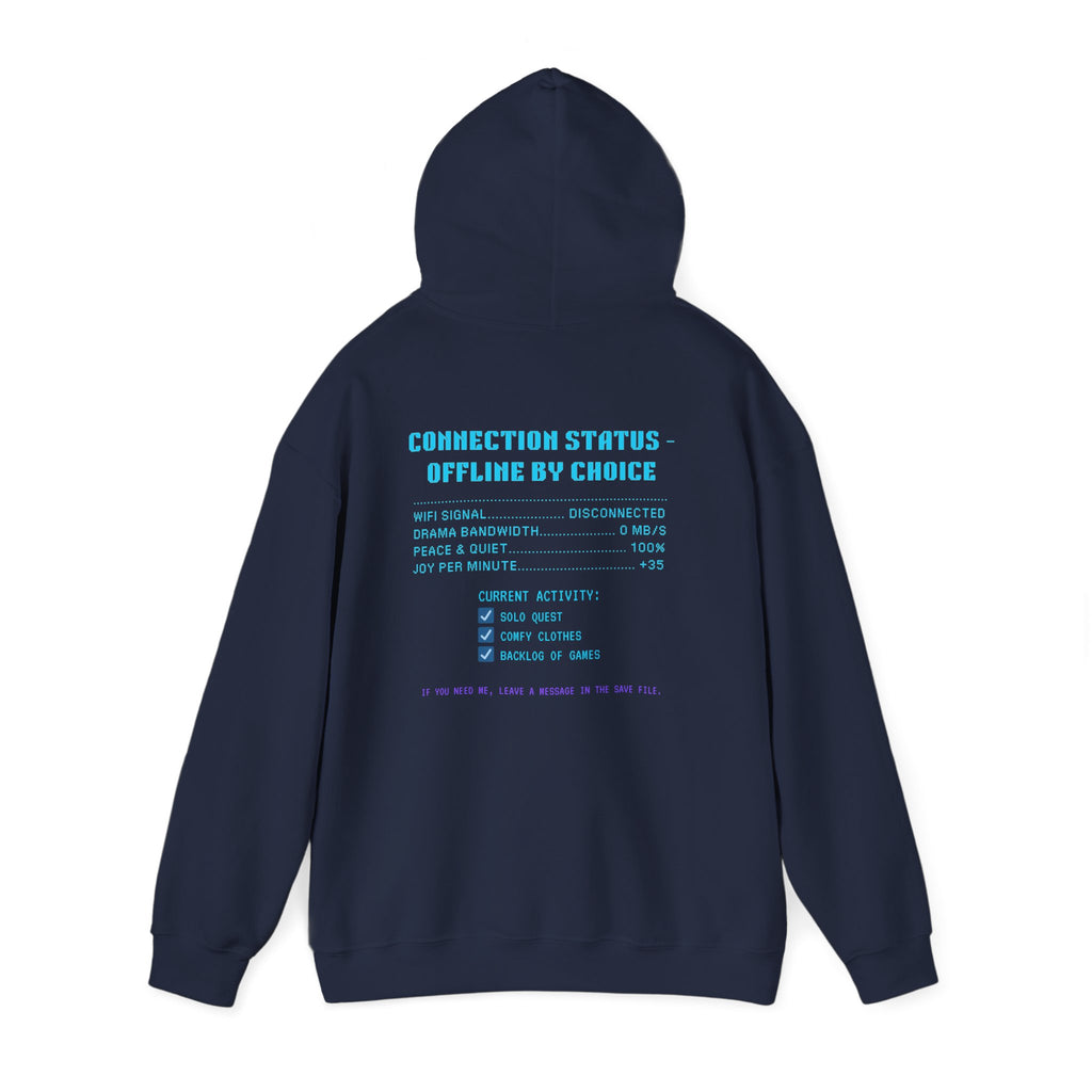 📴 OFFLINE IS MY SAFE MODE Hoodie • Connection Status Offline by Choice Gamer Hoodie • Retro Introvert Sweatshirt • Cozy Solo Quest Gift