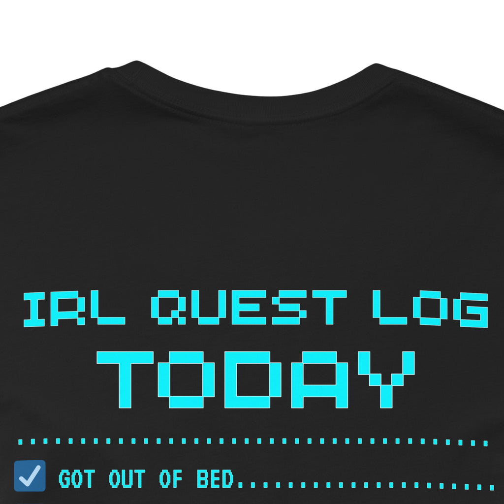 Daily Quests: Bare Minimum Completed Shirt – Streak Still Alive (Front & Back Print)