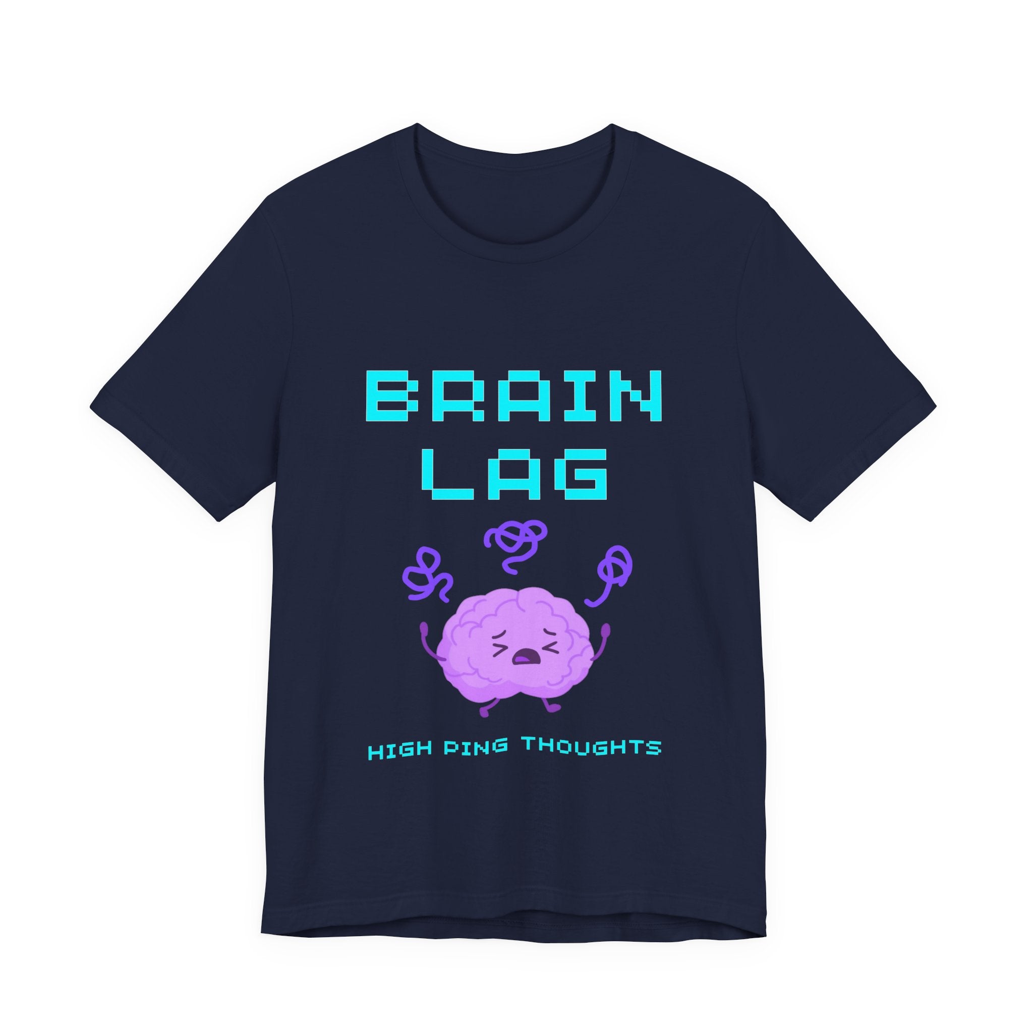 Brain Lag – High Ping Thoughts Shirt (Front & Back Print) Cognitive Latency Gamer Tee
