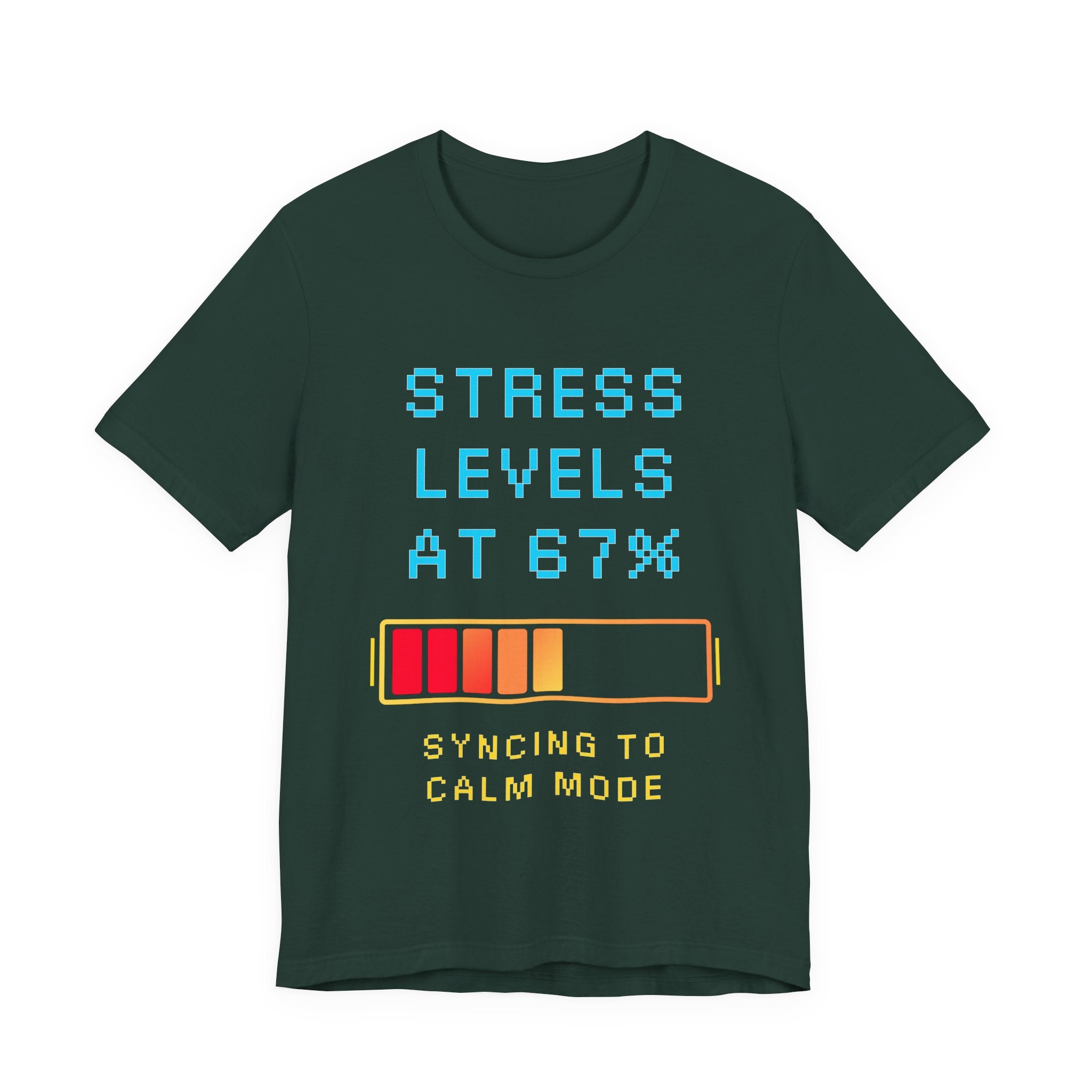 Stress Levels at 67% – Syncing to Calm Mode Gamer T-Shirt (Front & Back Print)