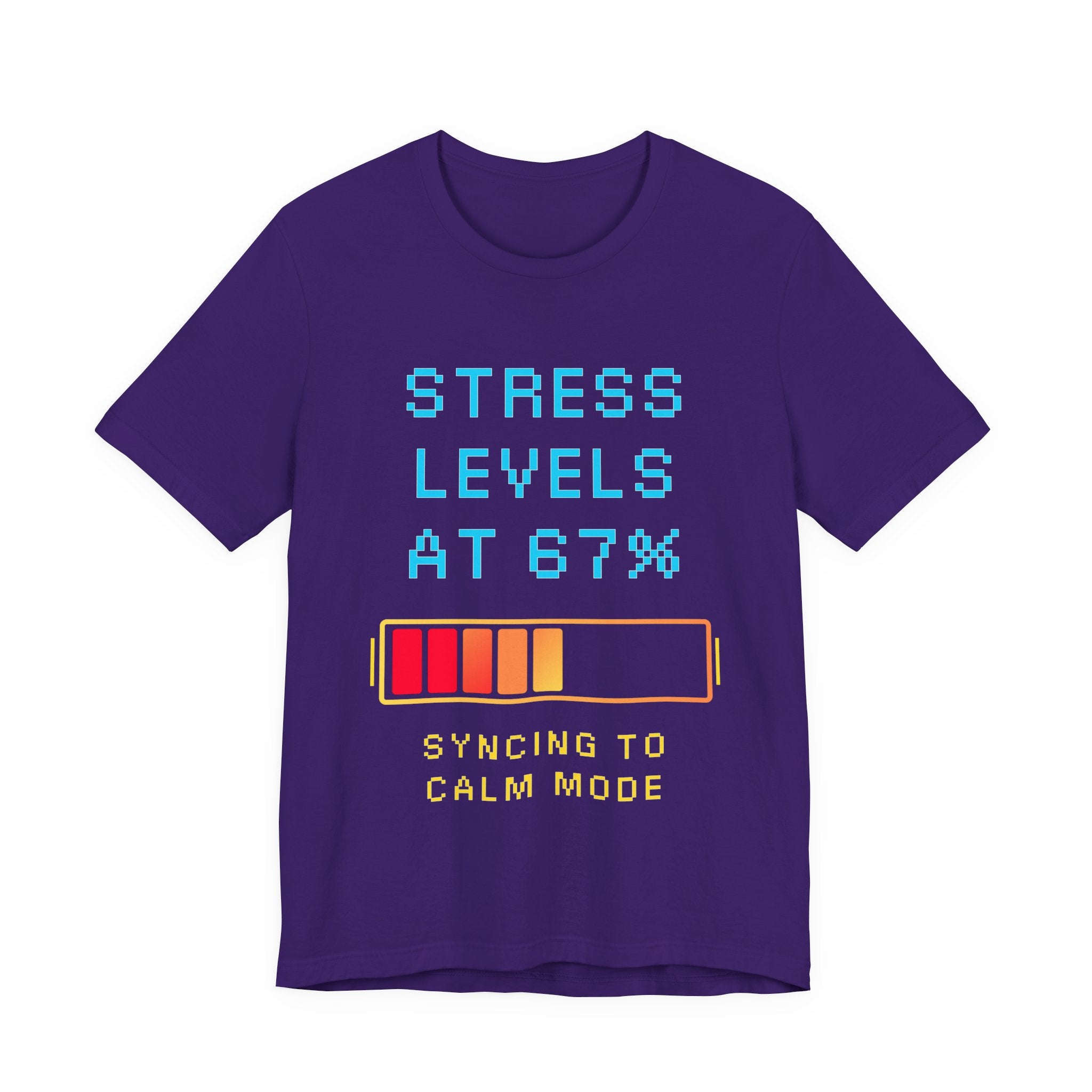 Stress Levels at 67% – Syncing to Calm Mode Gamer T-Shirt (Front & Back Print)