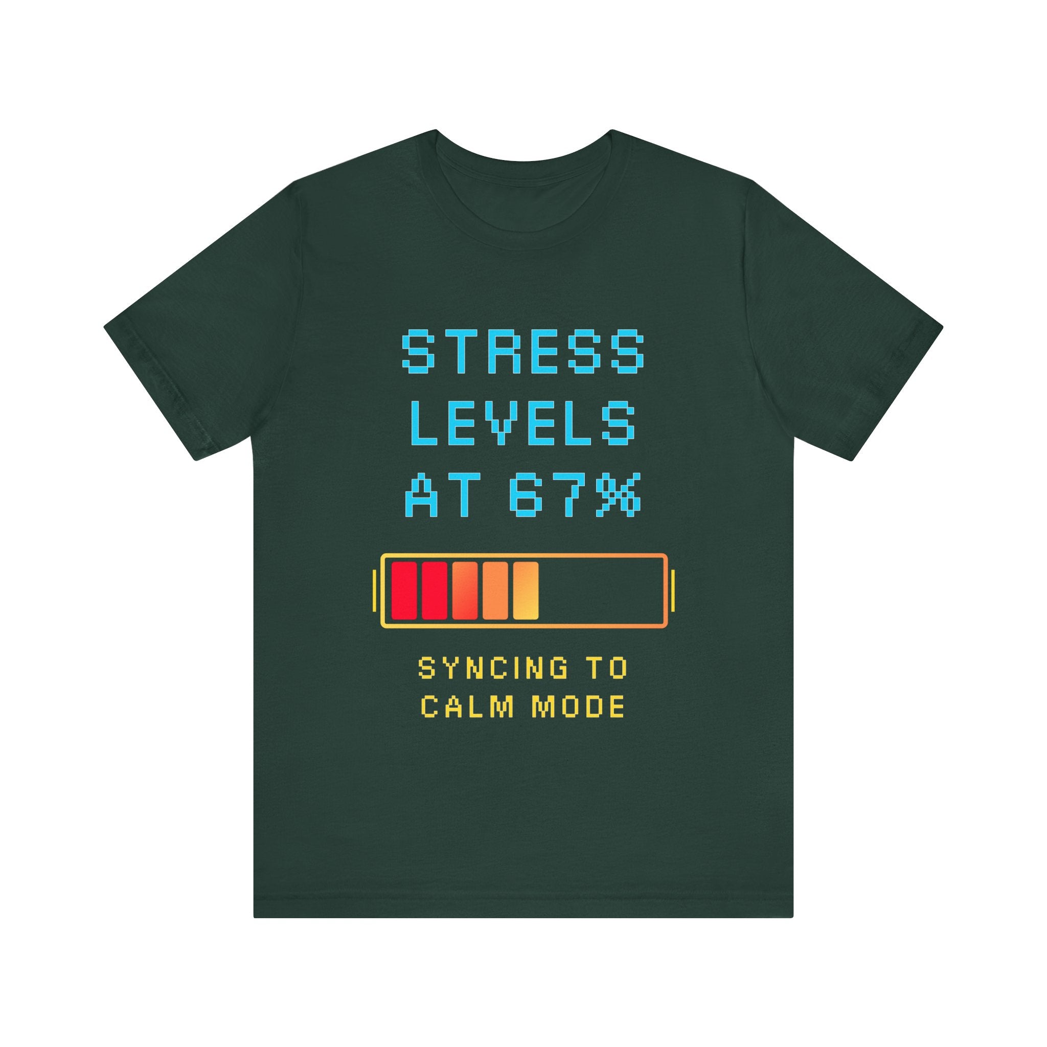 🧠 STRESS LEVELS AT 67% Shirt • Syncing to Calm Mode Gamer Tee • Mental Health HUD Pixel T-Shirt • Retro 80s 90s Gamer Gift for Adults