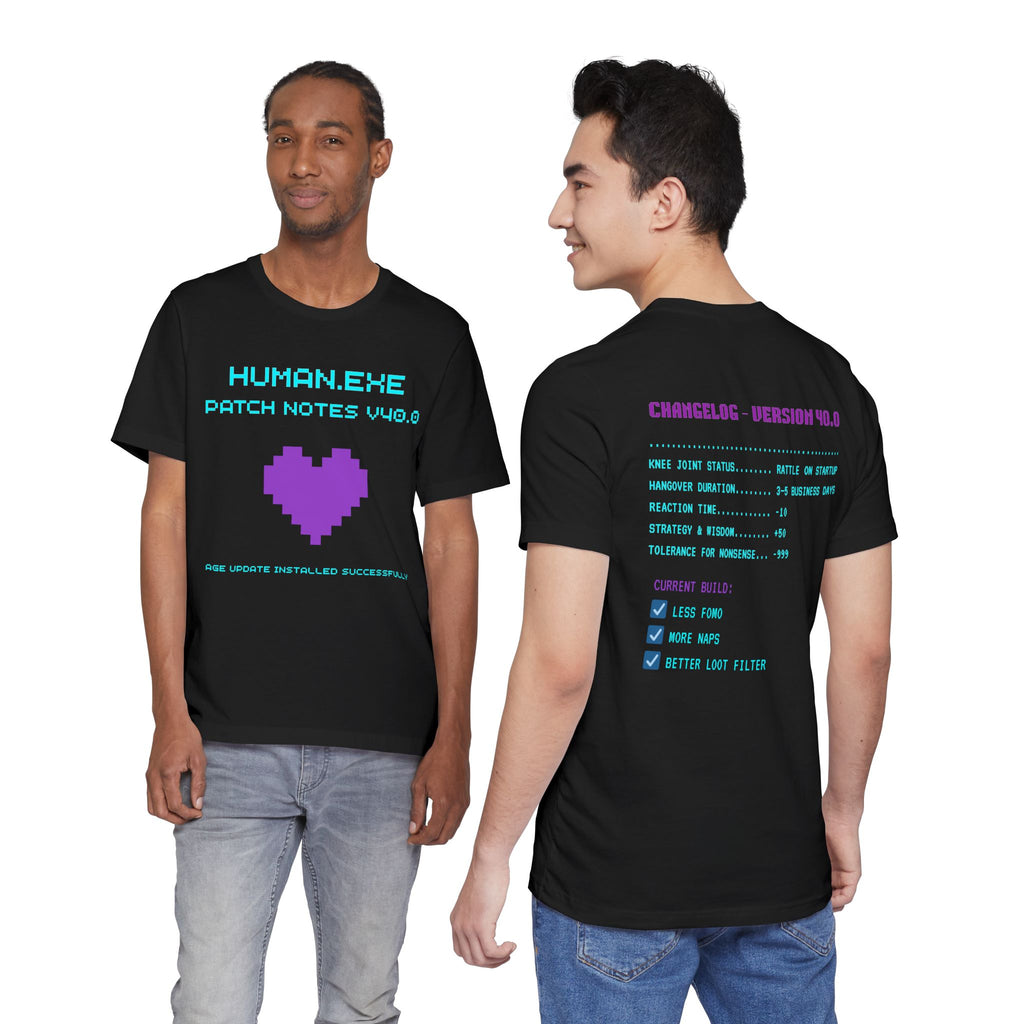 🎮 HUMAN.EXE Patch Notes v40.0 Shirt • Funny 40th Birthday Gamer T-Shirt • Retro Changelog Tee for 80s 90s Gamers • Level 40 Upgrade Gift