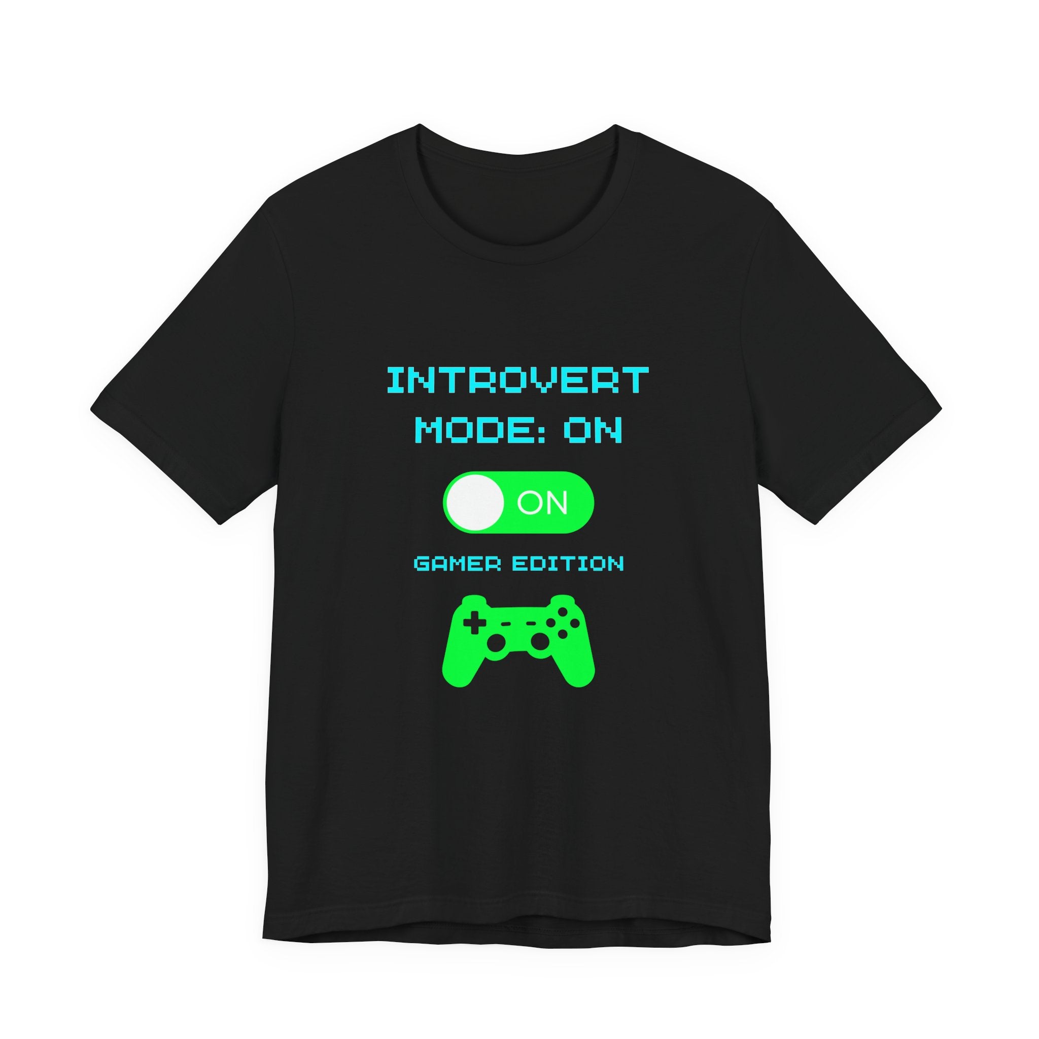 Introvert Mode: On – Gamer Edition Shirt (Front & Back Print Introvert Gamer Tee)