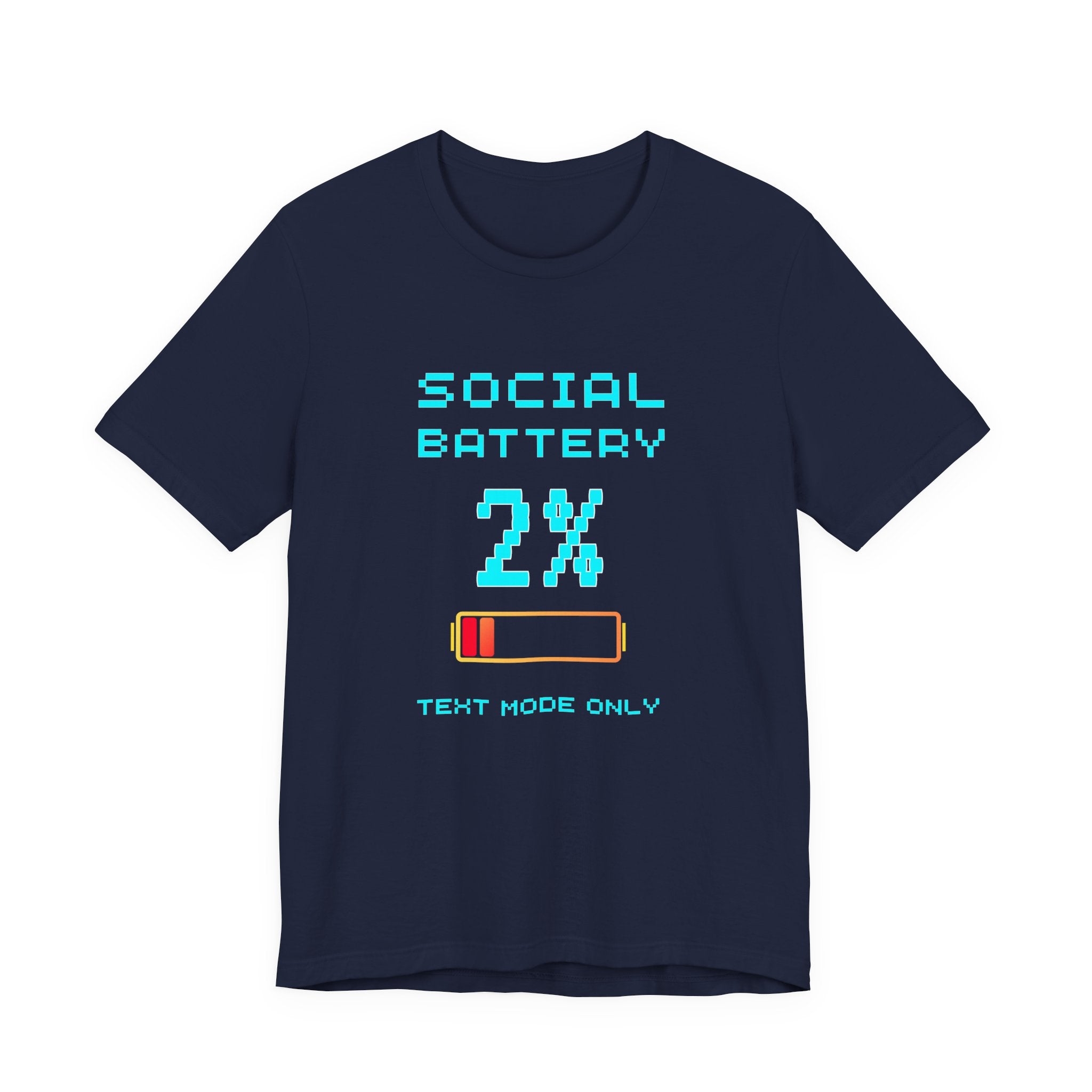 Social Battery 2% Shirt – Text Mode Only Introvert Gamer Tee (Front & Back Print)